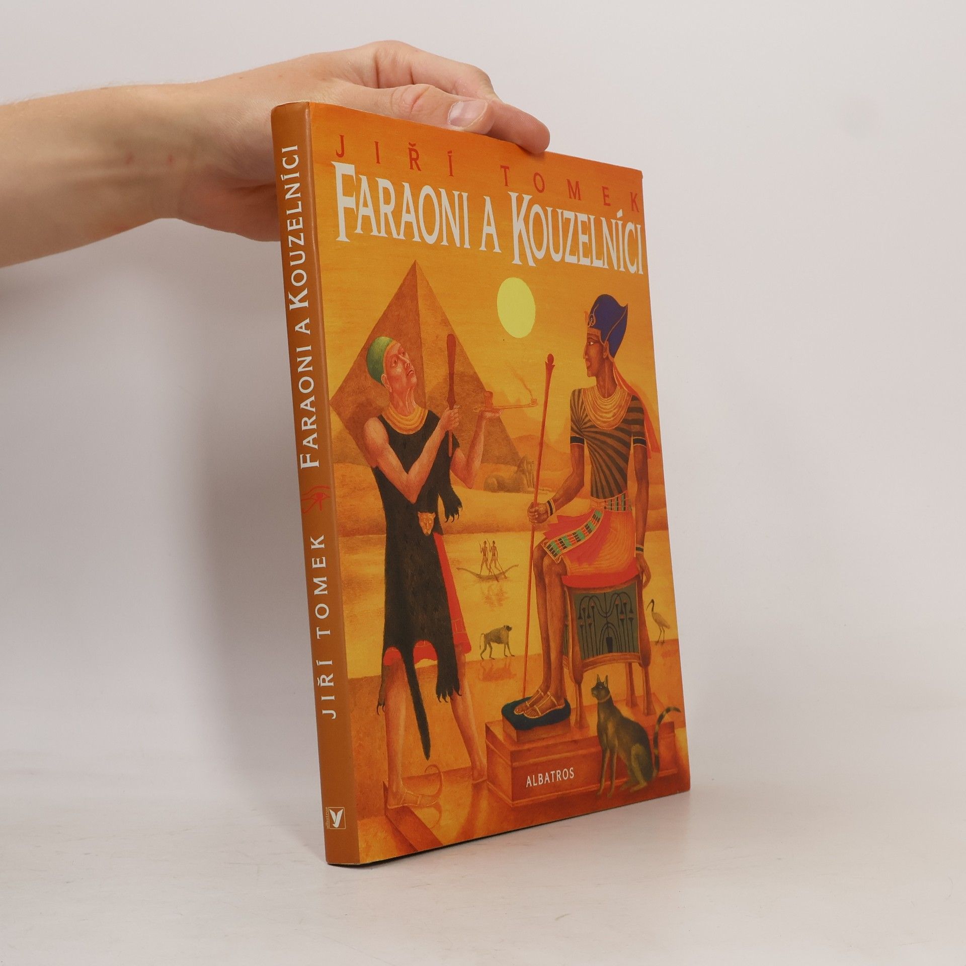 Jiří Tomek Faraoni a kouzelníci