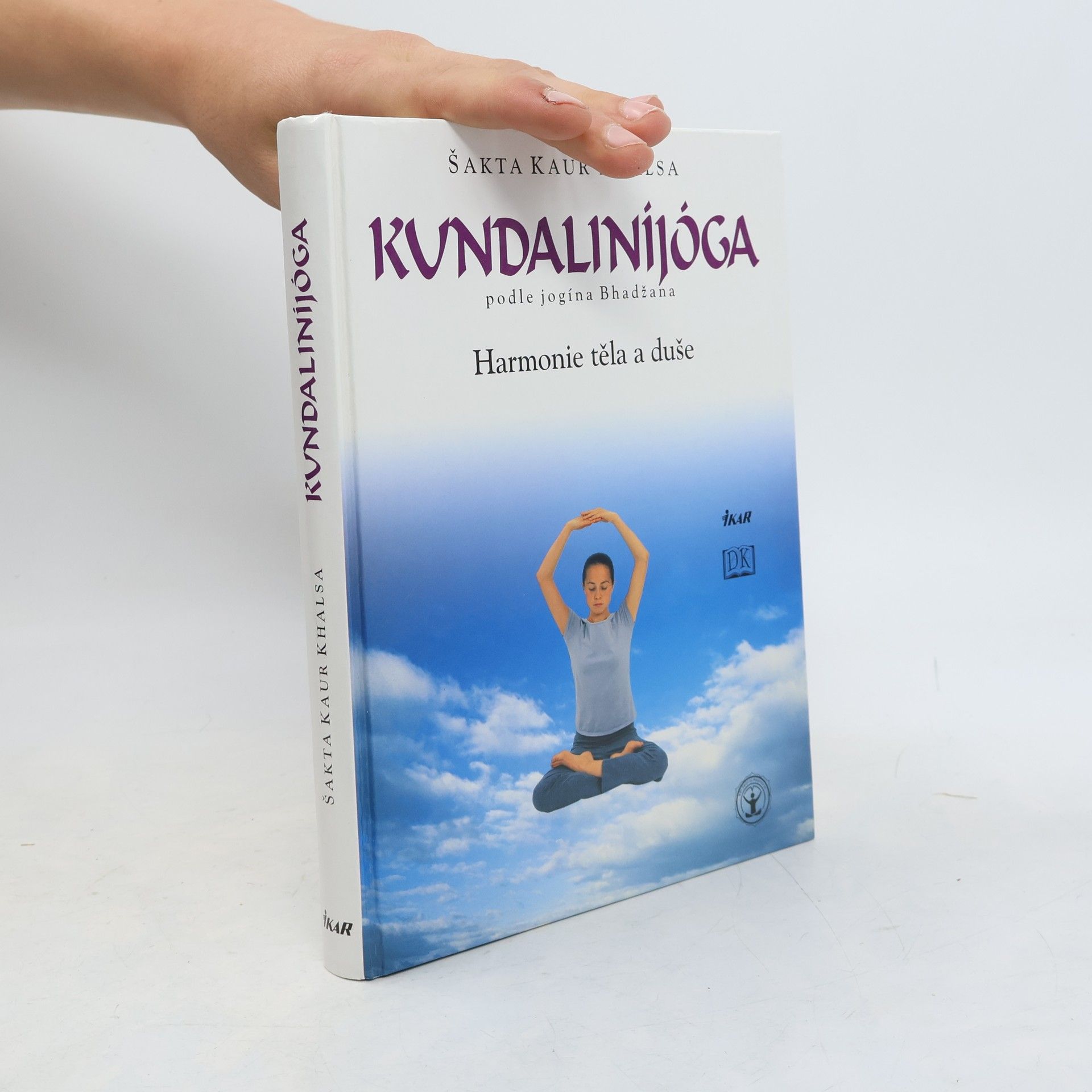 Shakta Kaur Khalsa Kundaliníjóga podle jogína Bhadžana. Harmonie těla a duše