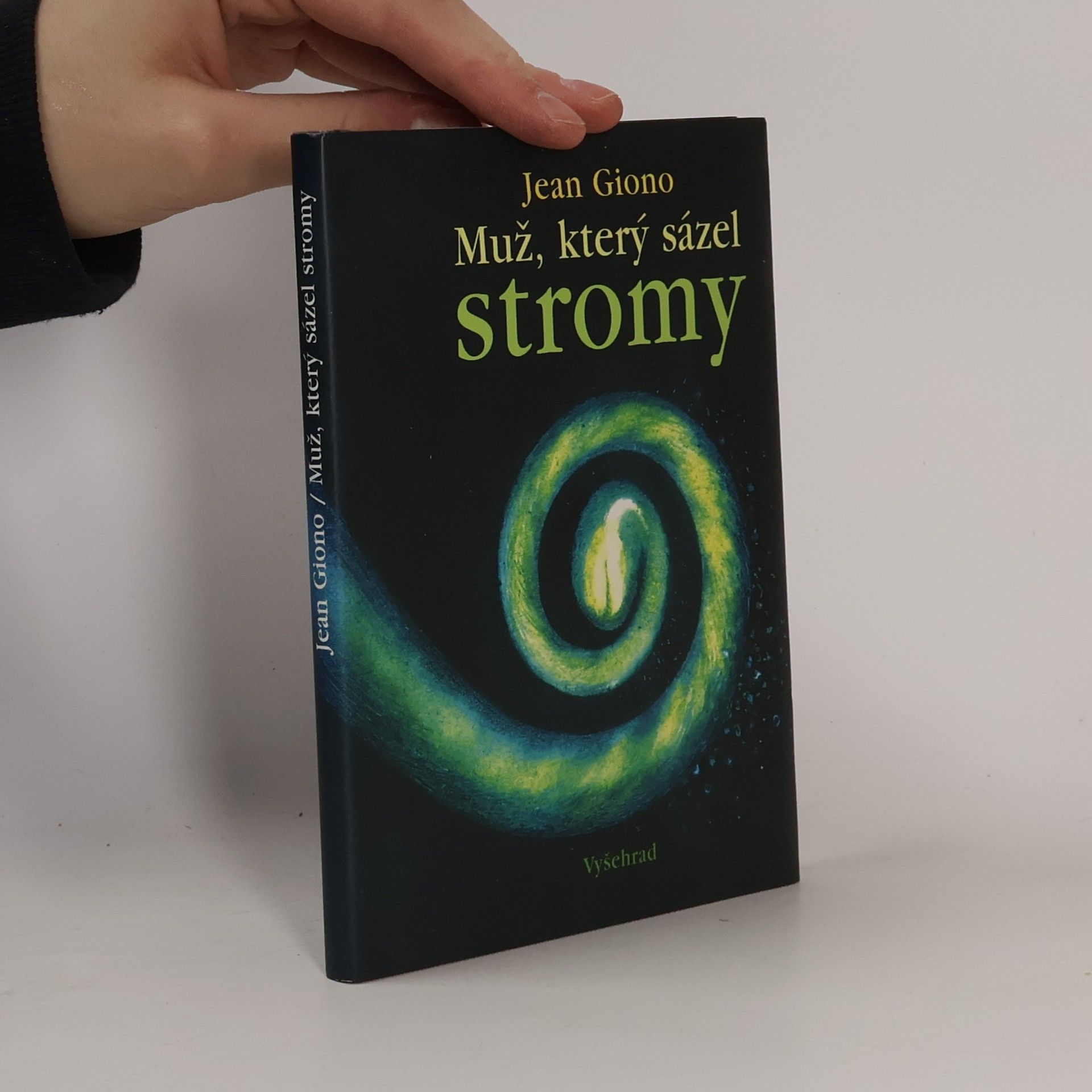 Jean Giono Muž, který sázel stromy