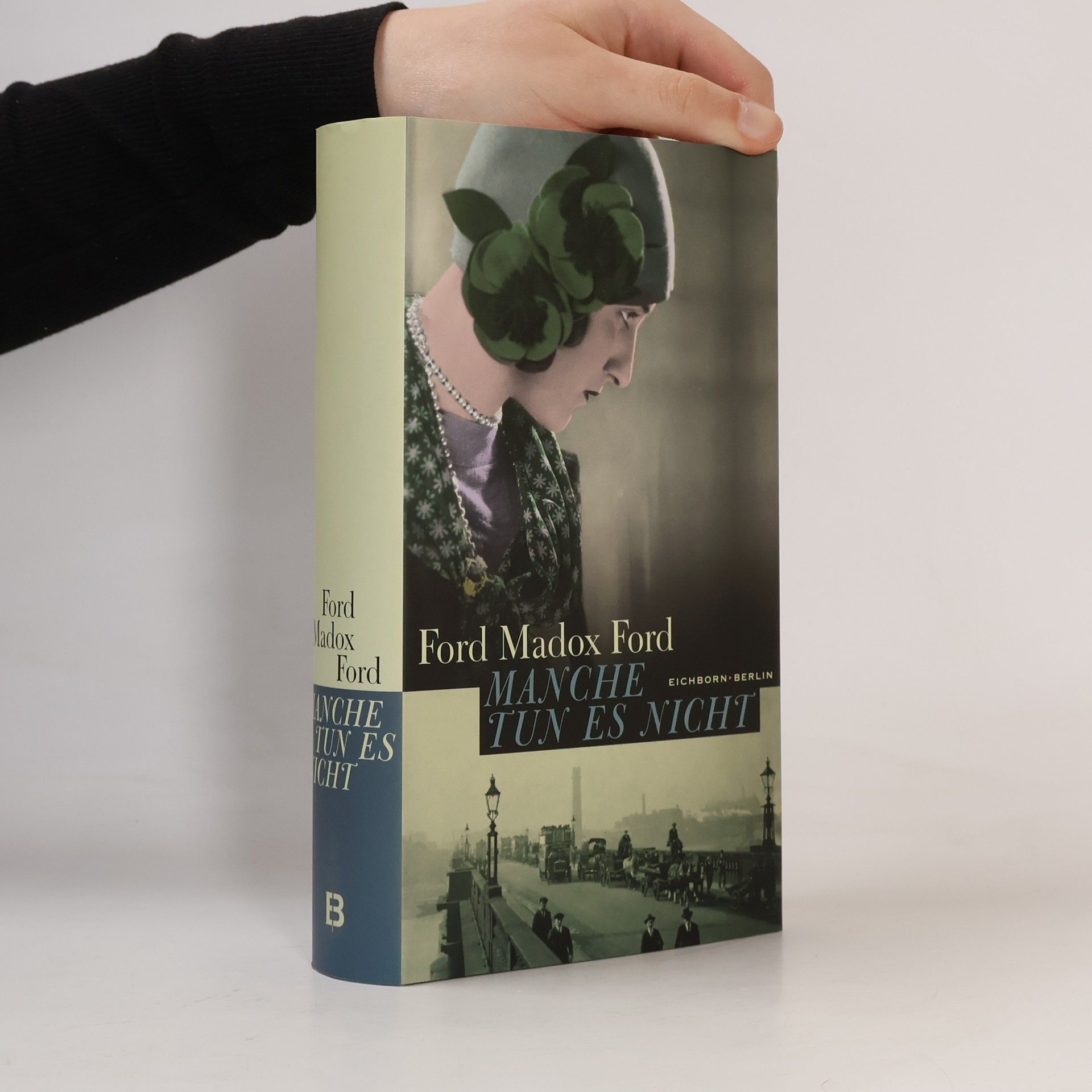 Ford Madox Ford Manche tun es nicht