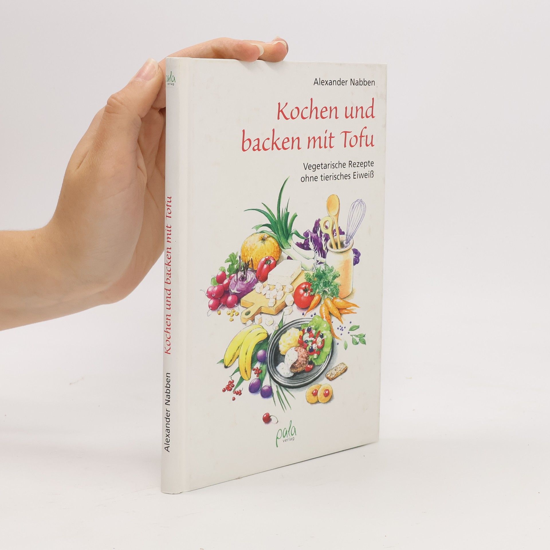 Alexander Nabben Kochen und Backen mit Tofu