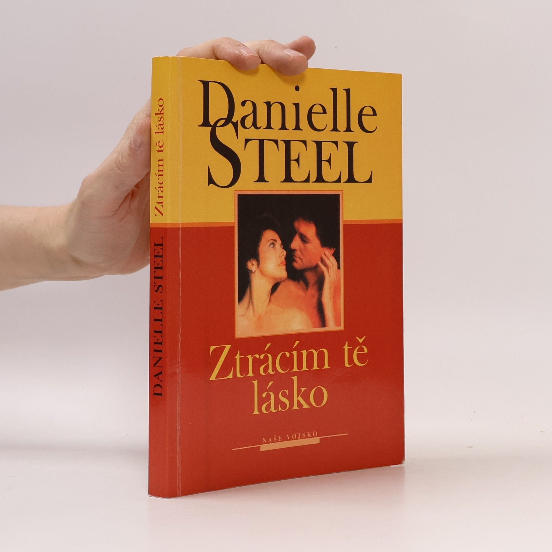 Danielle Steel Ztrácím tě, lásko