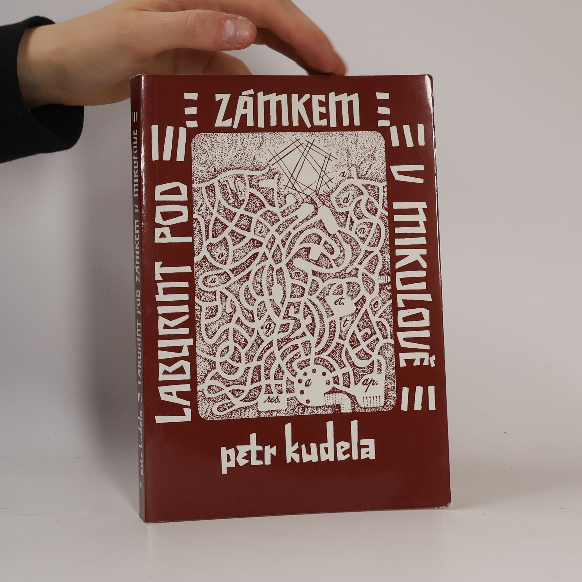 Petr Kudela Labyrint pod zámkem v Mikulově