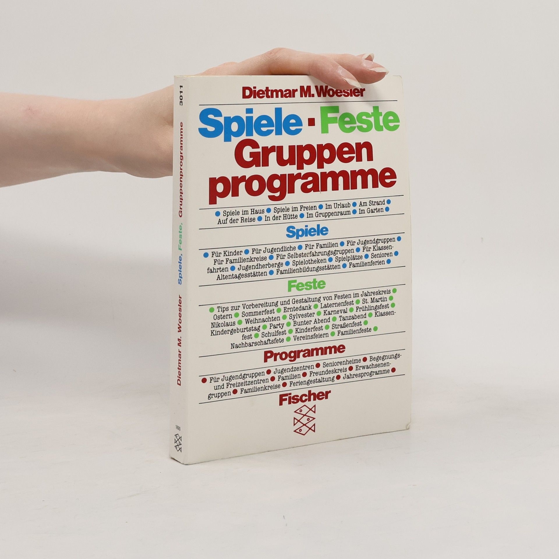Dietmar M. Woesler Spiele, Feste, Gruppenprogramme