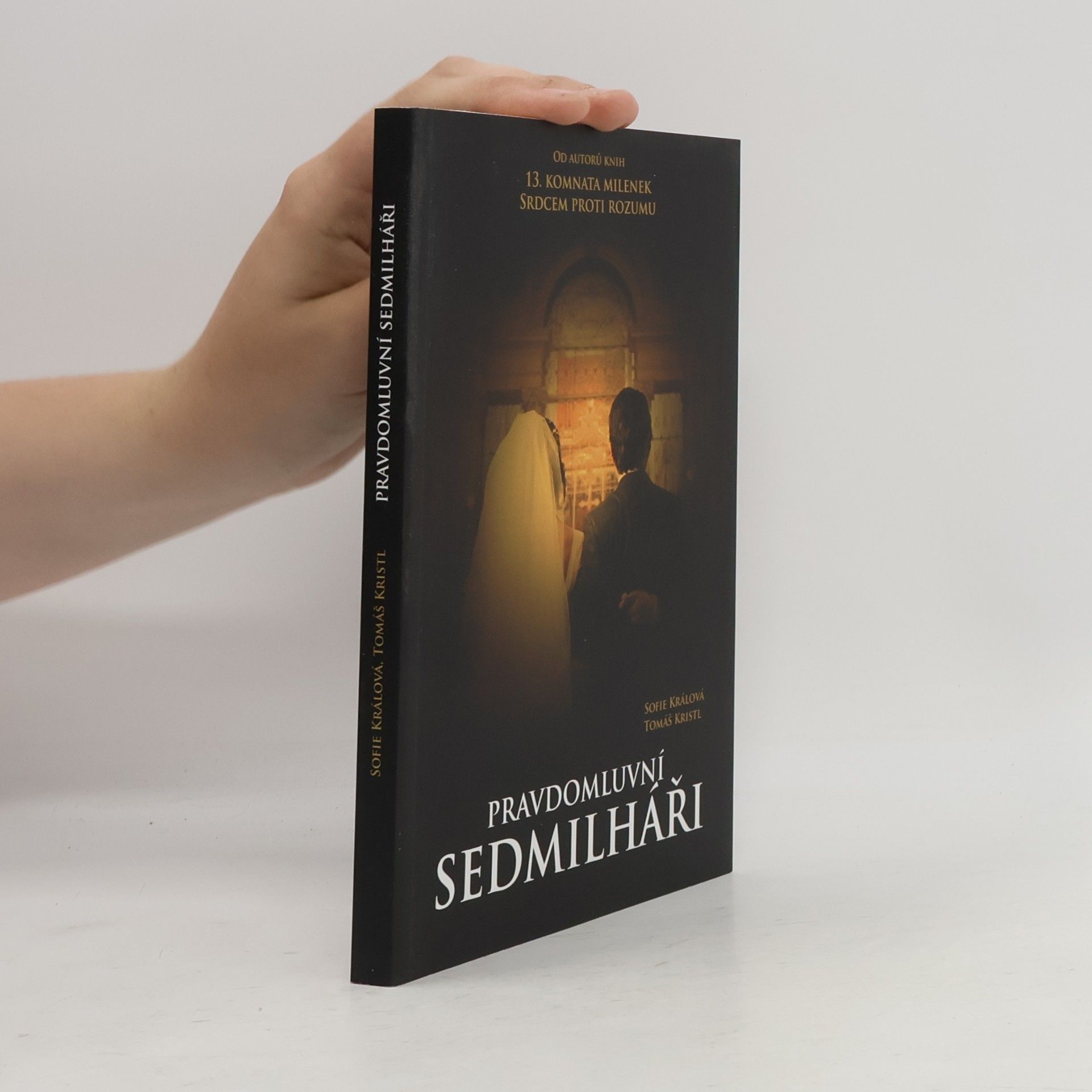 Sofie Králová Pravdomluvní sedmilháři