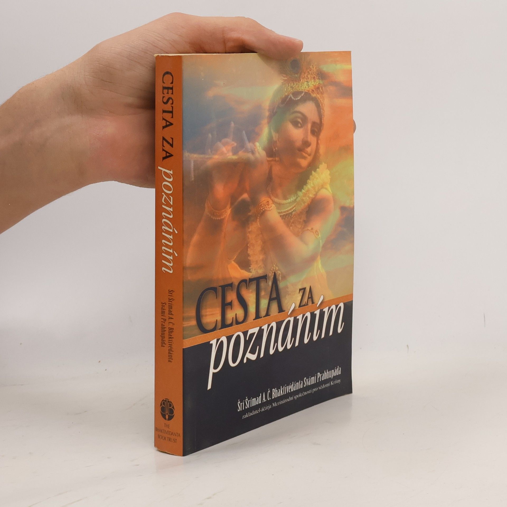 A. C. Bhaktivédánta Svámí Prabhupáda Cesta za poznáním