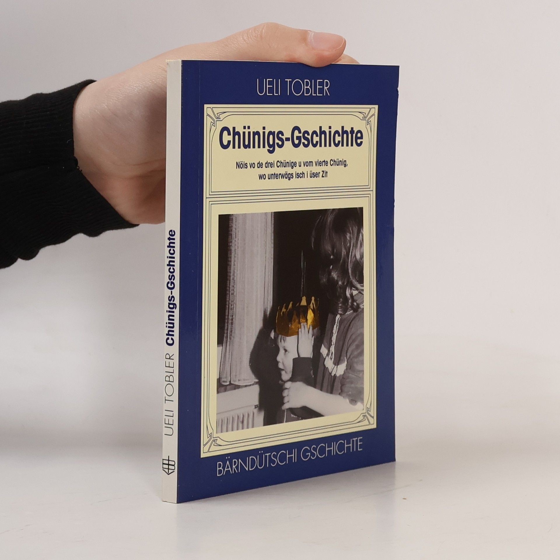 Ueli Tobler Bärndütschi Gschichte: Chünigs-Gschichte
