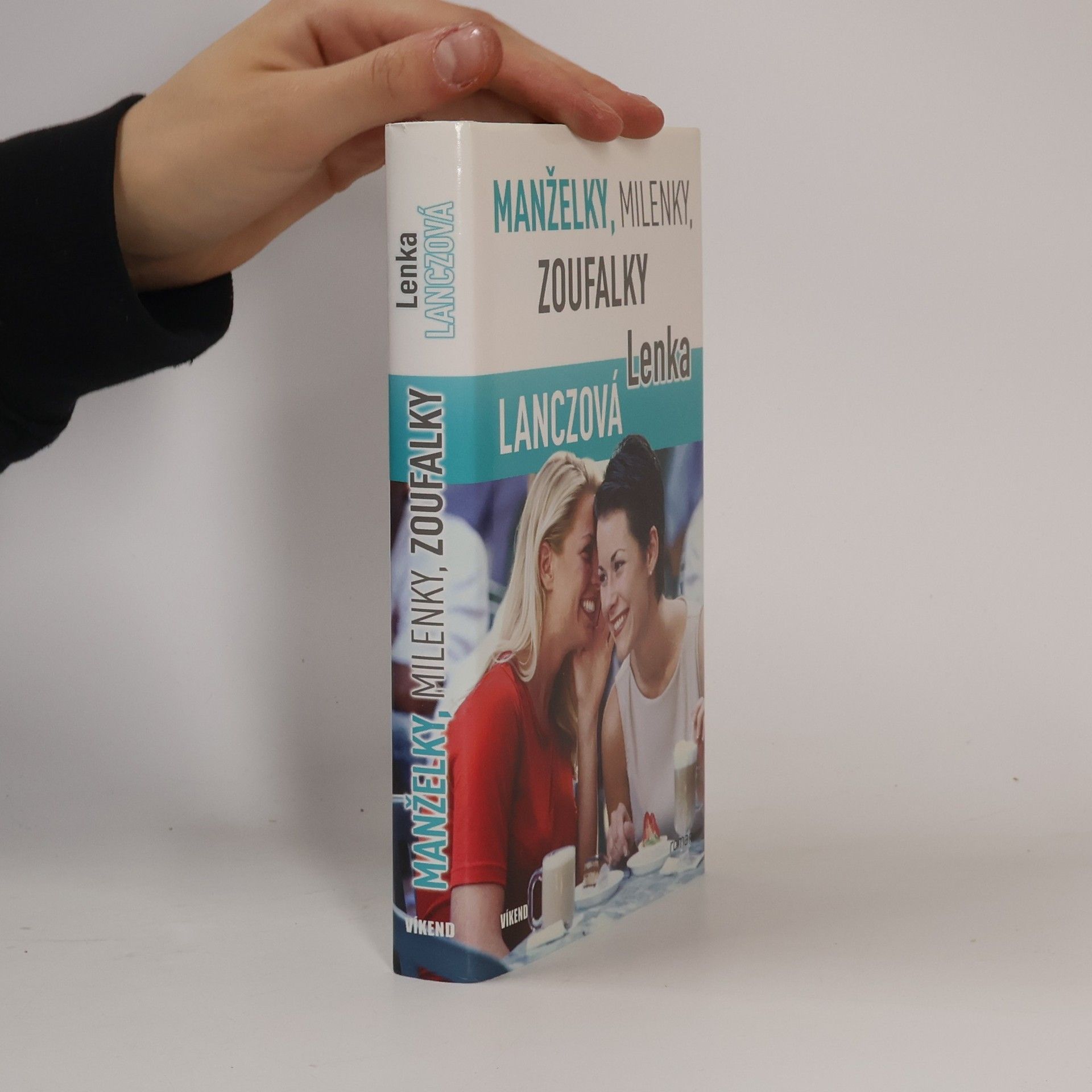 Lenka Lanczová Manželky, milenky, zoufalky