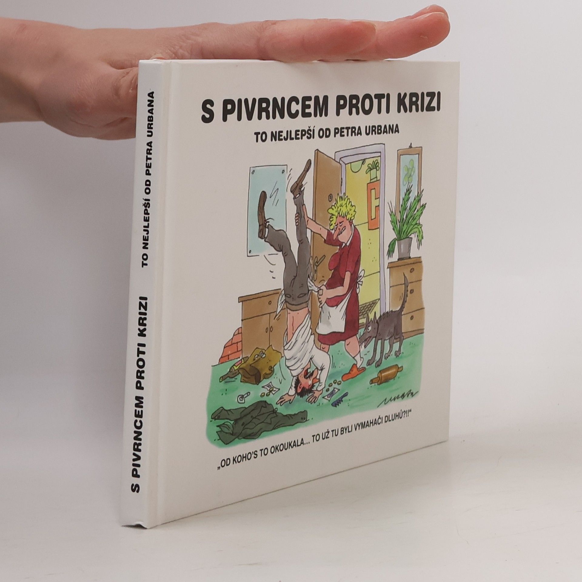 Petr Urban S Pivrncem proti krizi
