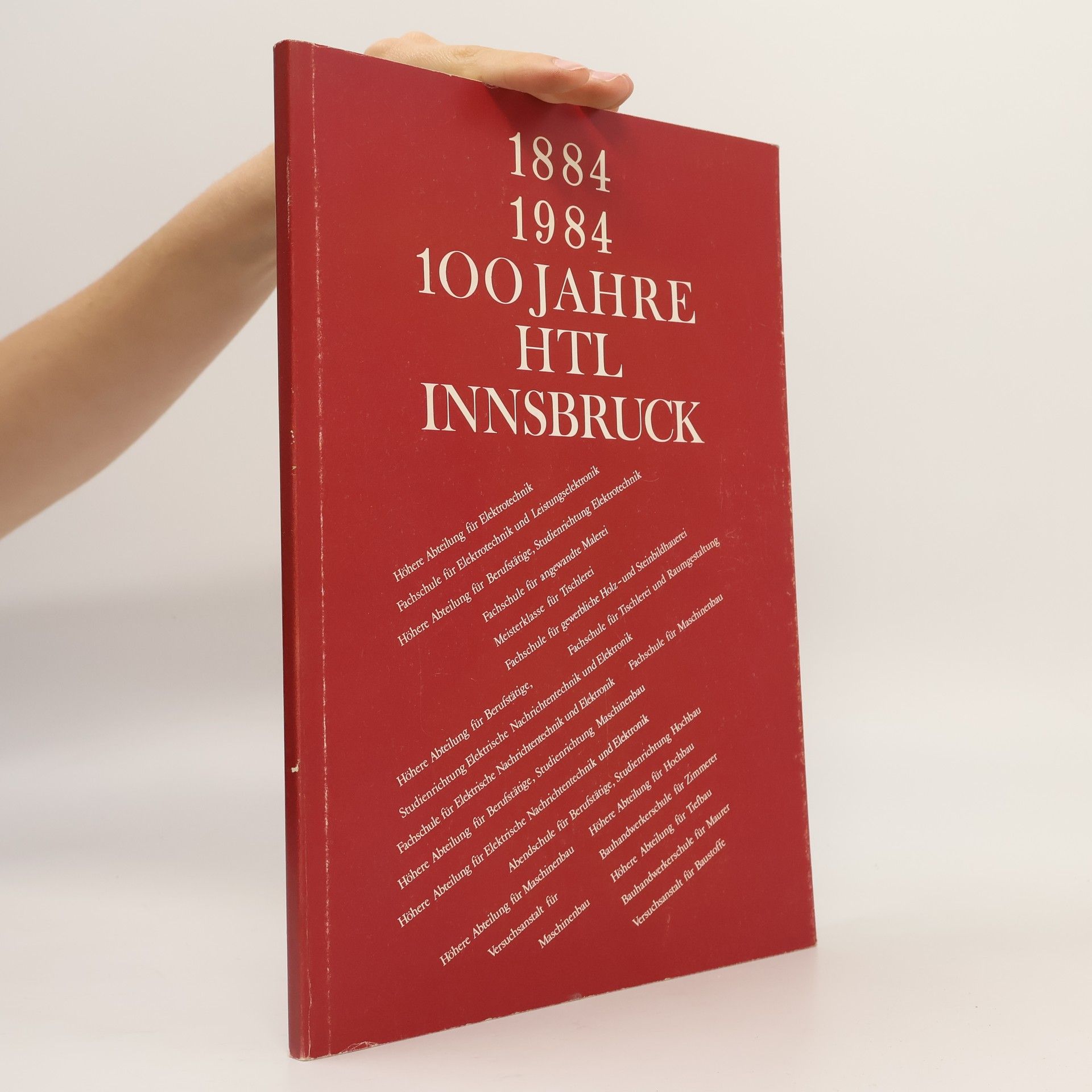 Autores varios 100 Jahre HTL Innsbruck 1884-1994