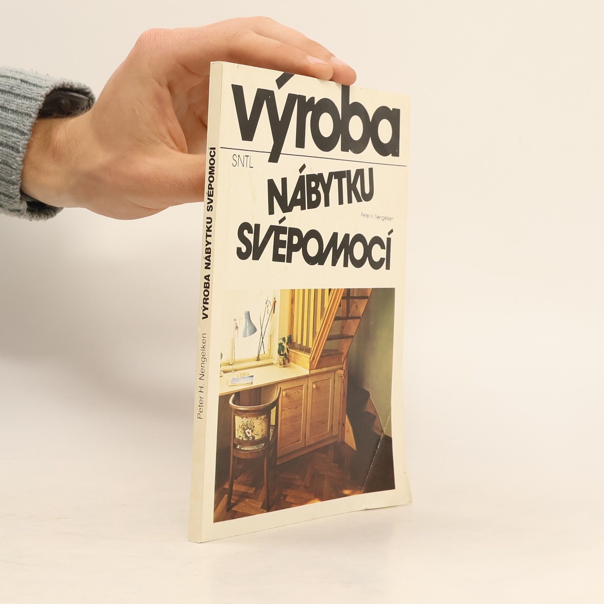 Peter H. Nengelken Výroba nábytku svépomocí