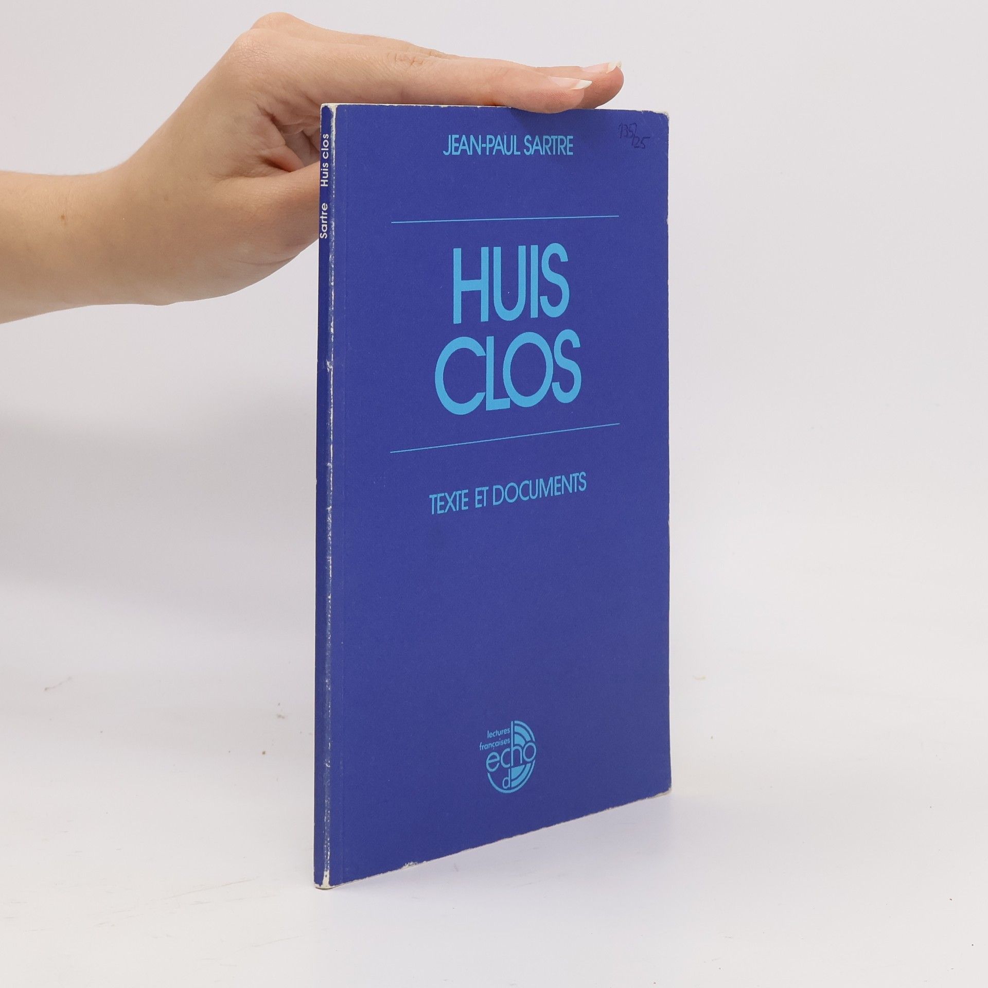 Jean-Paul Sartre Huis clos: texte et documents