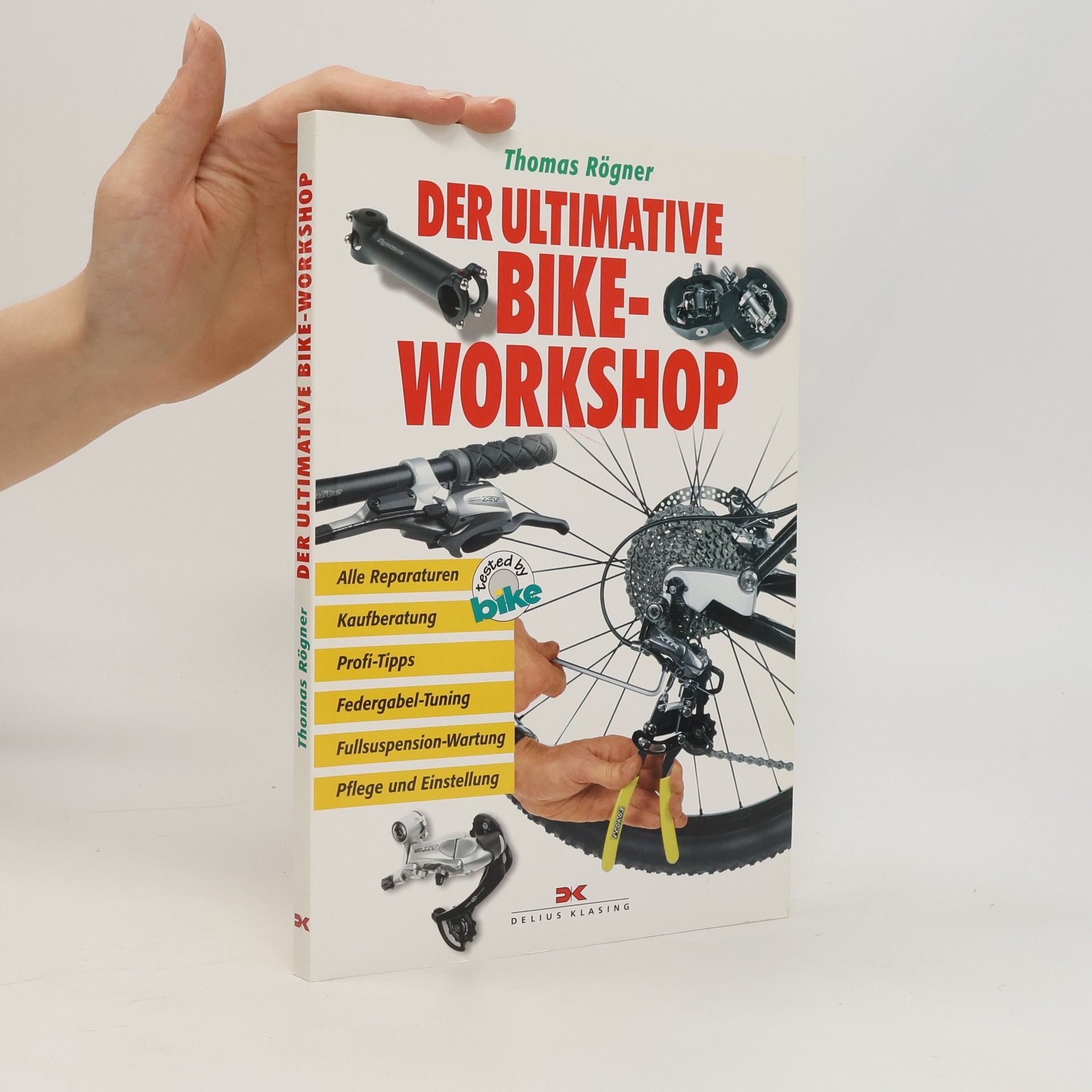 Thomas Rögner Der Ultimative Bike-Workshop