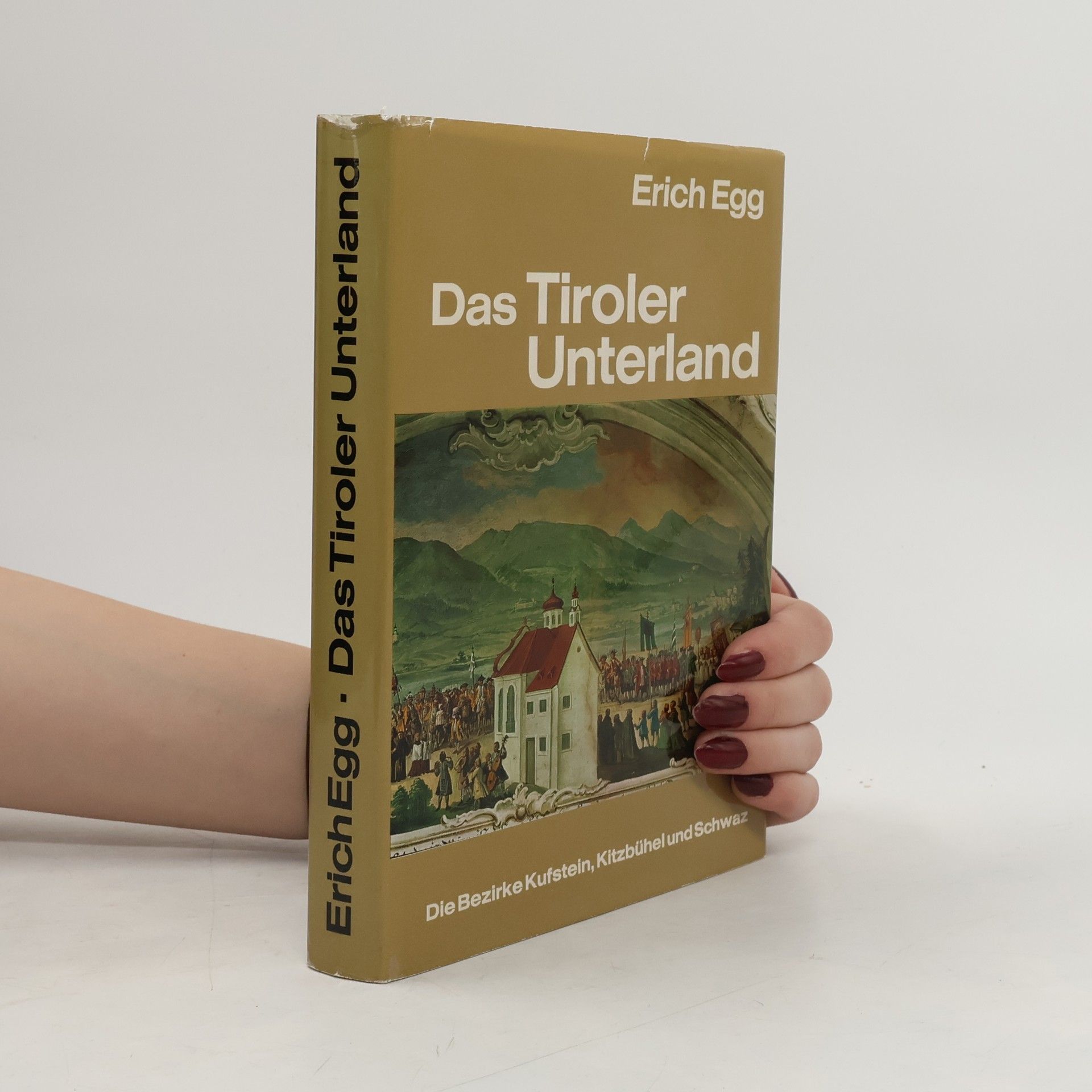 Erich Egg Das Tiroler Unterland