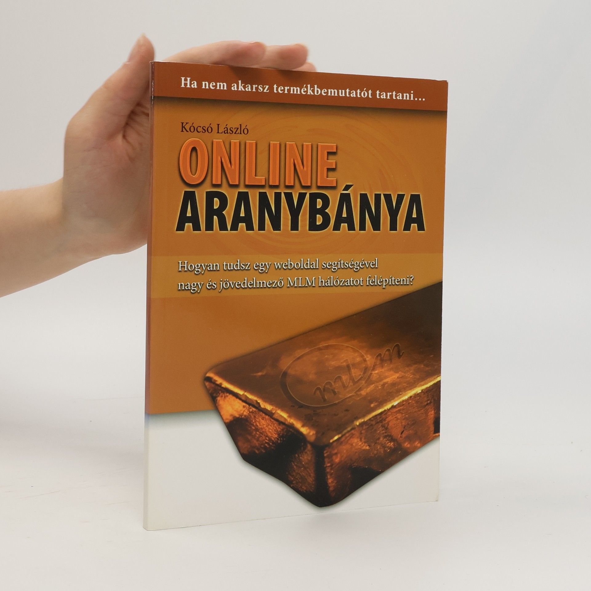 Kócsó László Online aranybánya