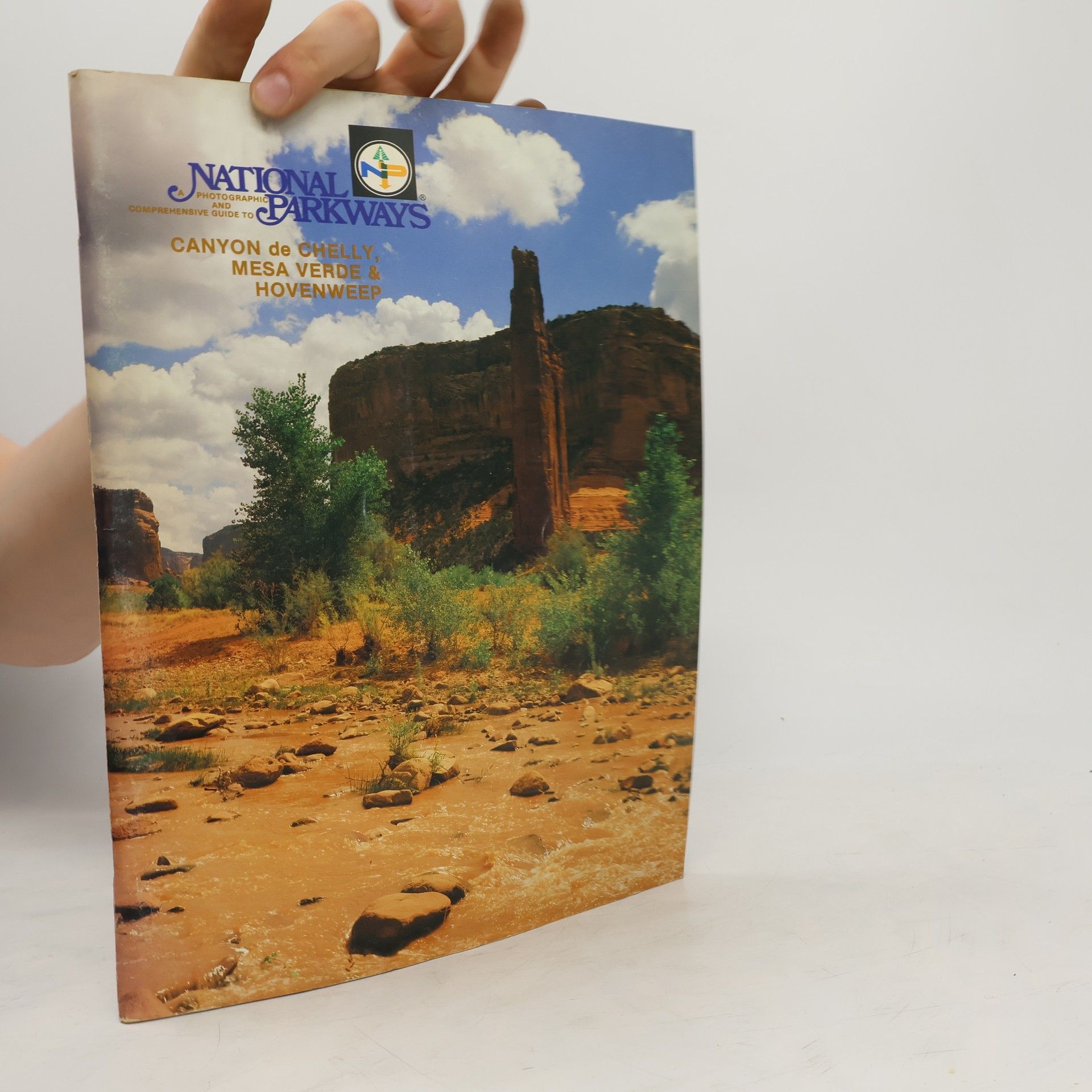 Collectif d'auteurs National Parkways. Canyon de Chelly, Mesa Verde & Hovenweep