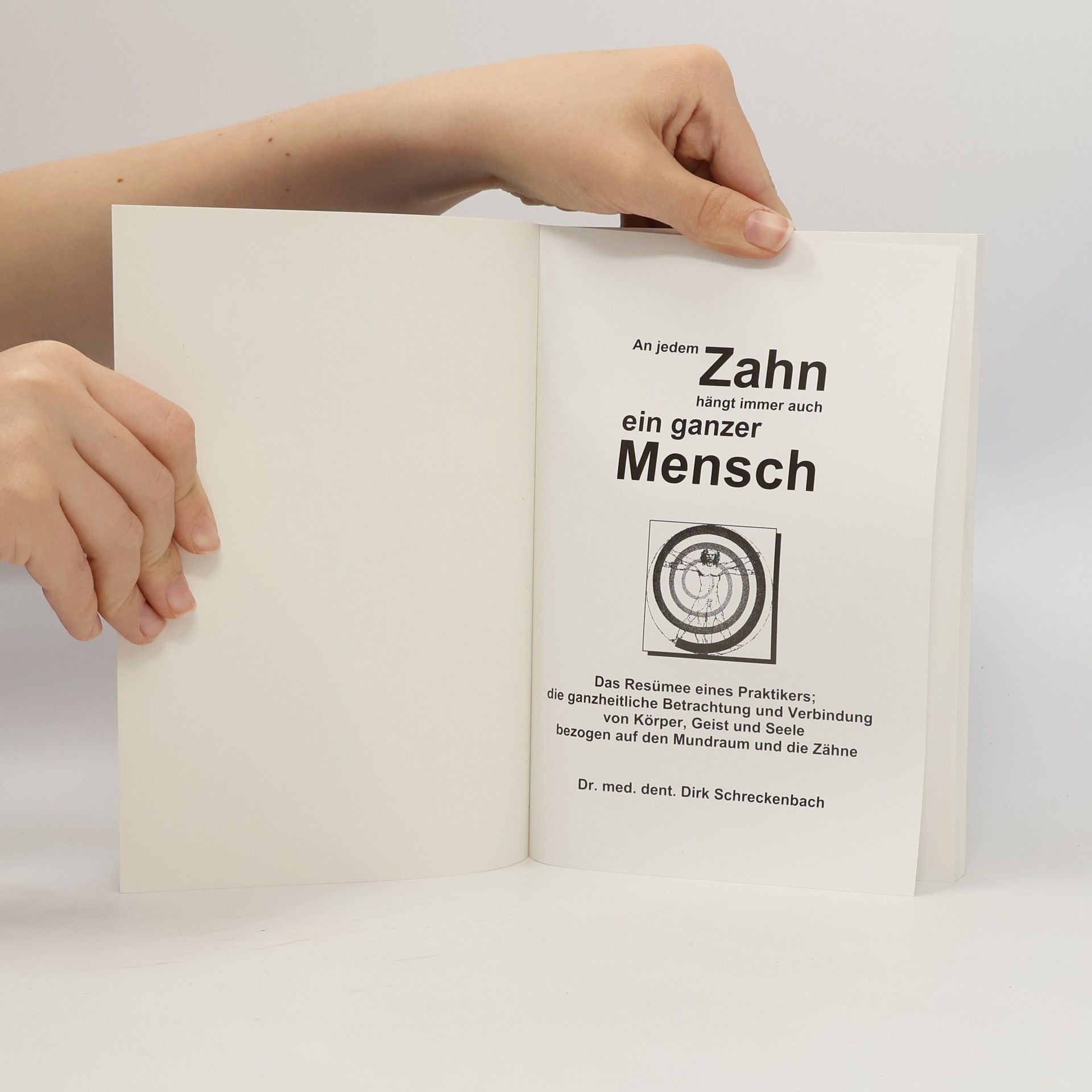 Dirk Schreckenbach An jedem Zahn hängt immer auch ein ganzer Mensch