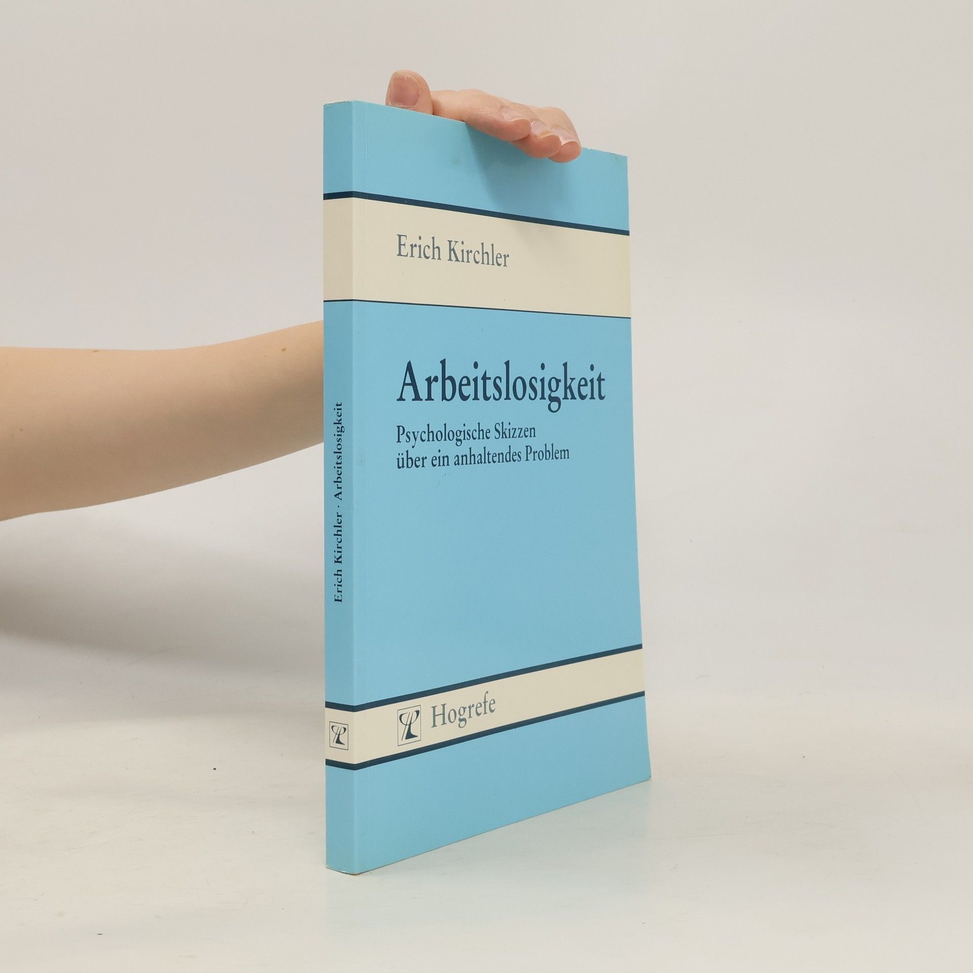 Erich Kirchler Arbeitslosigkeit