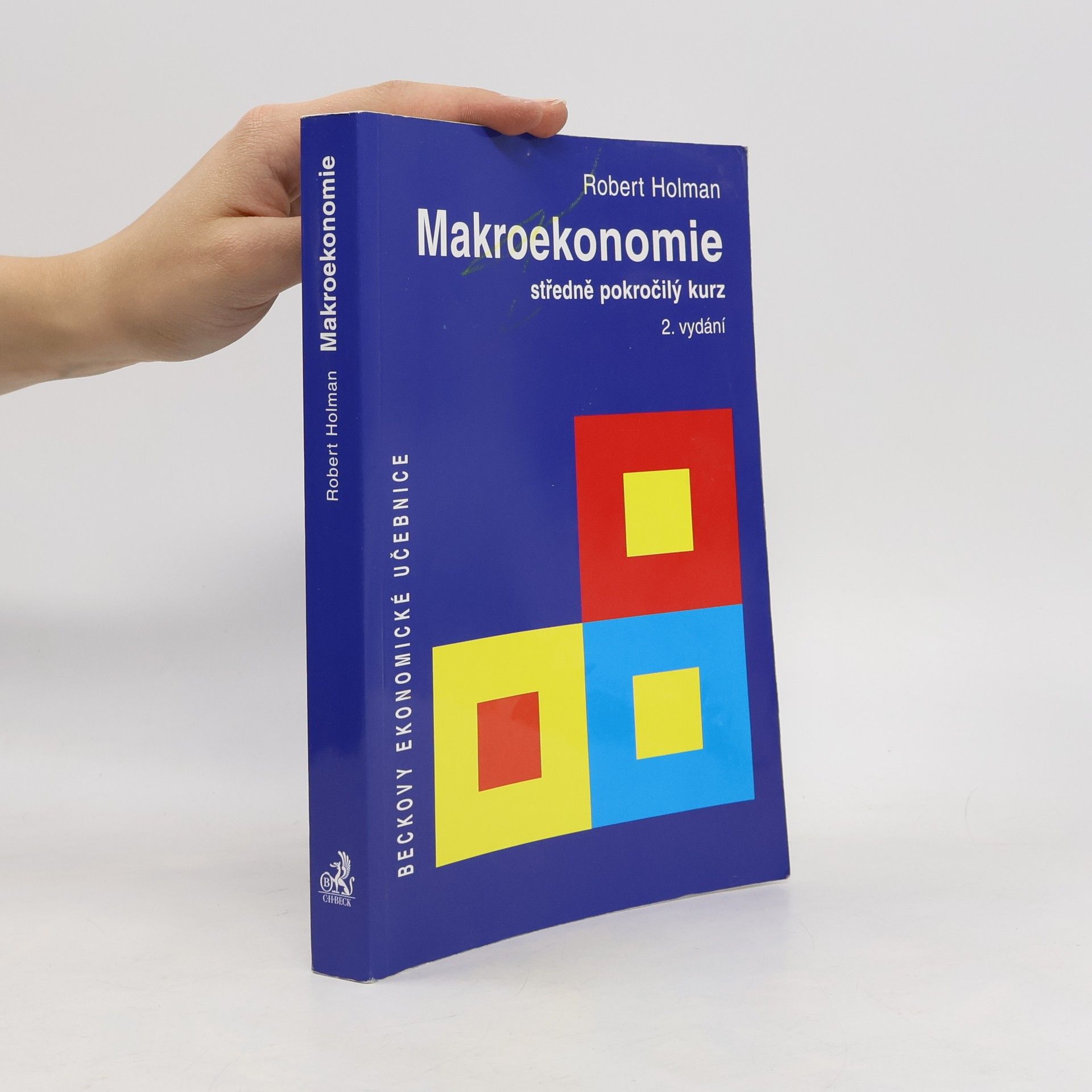 Robert Holman Makroekonomie. Středně pokročilý kurz