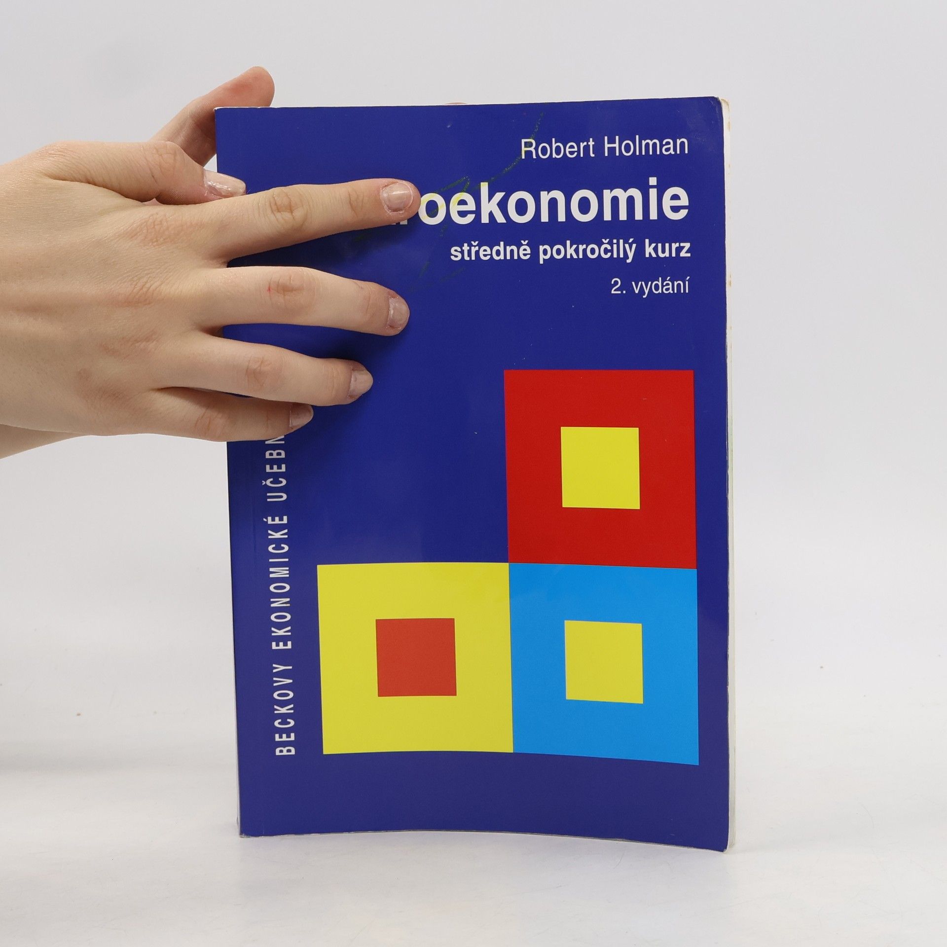 Robert Holman Makroekonomie. Středně pokročilý kurz
