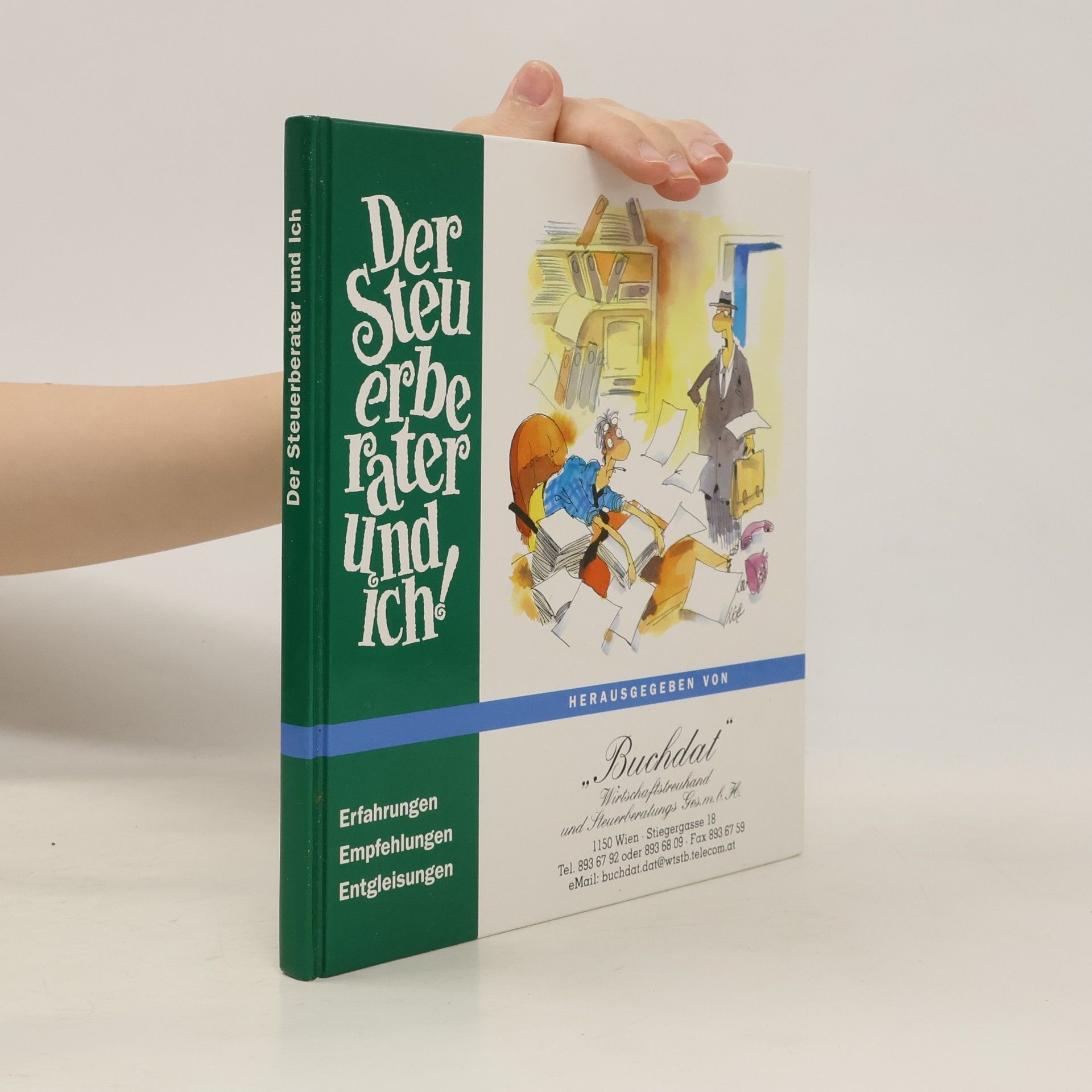 Autorenkollektiv Der Steuerberater und Ich
