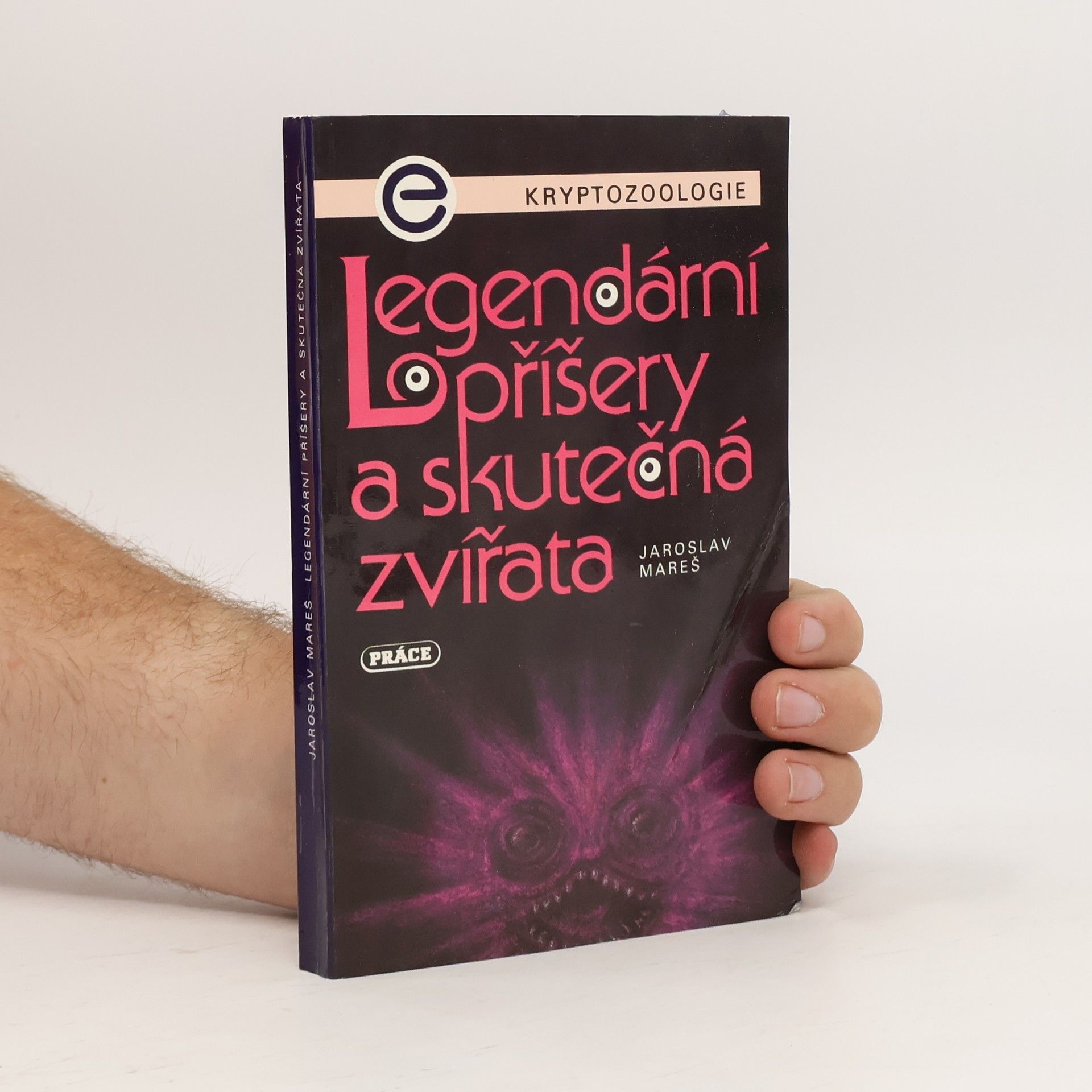 Jaroslav Mareš Legendární příšery a skutečná zvířata