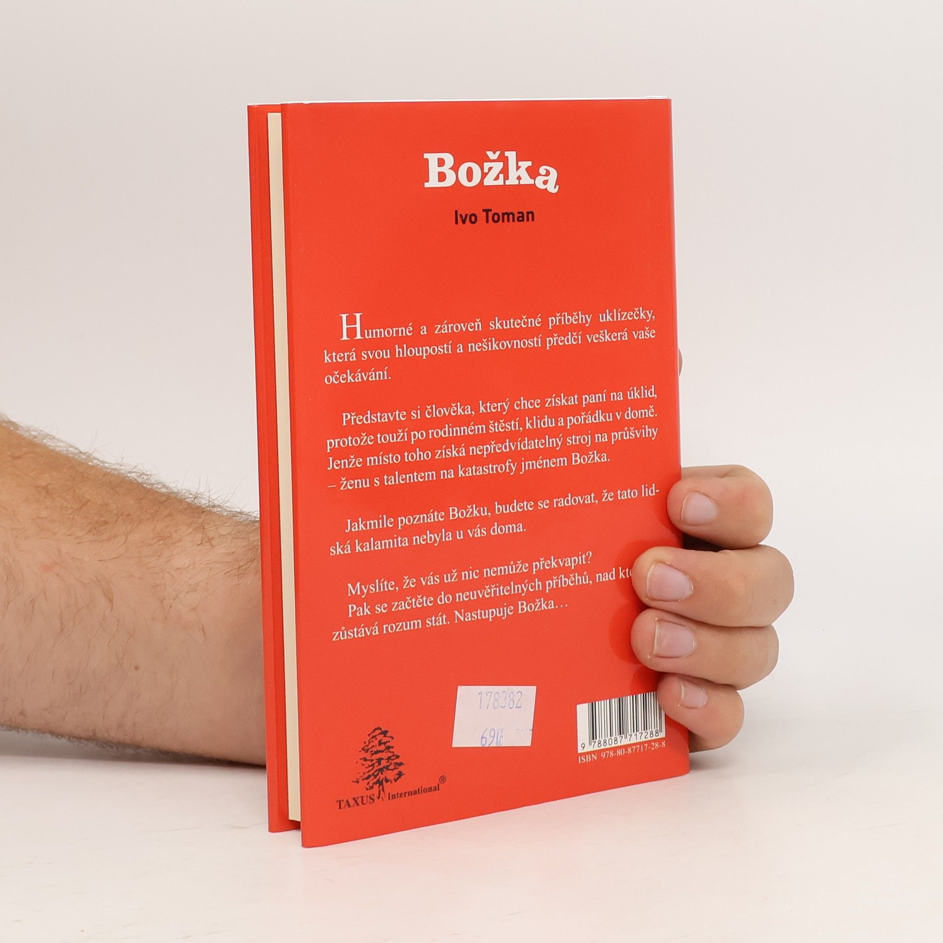 Ivo Toman Božka aneb když domácnost řídí stroj na průšvihy