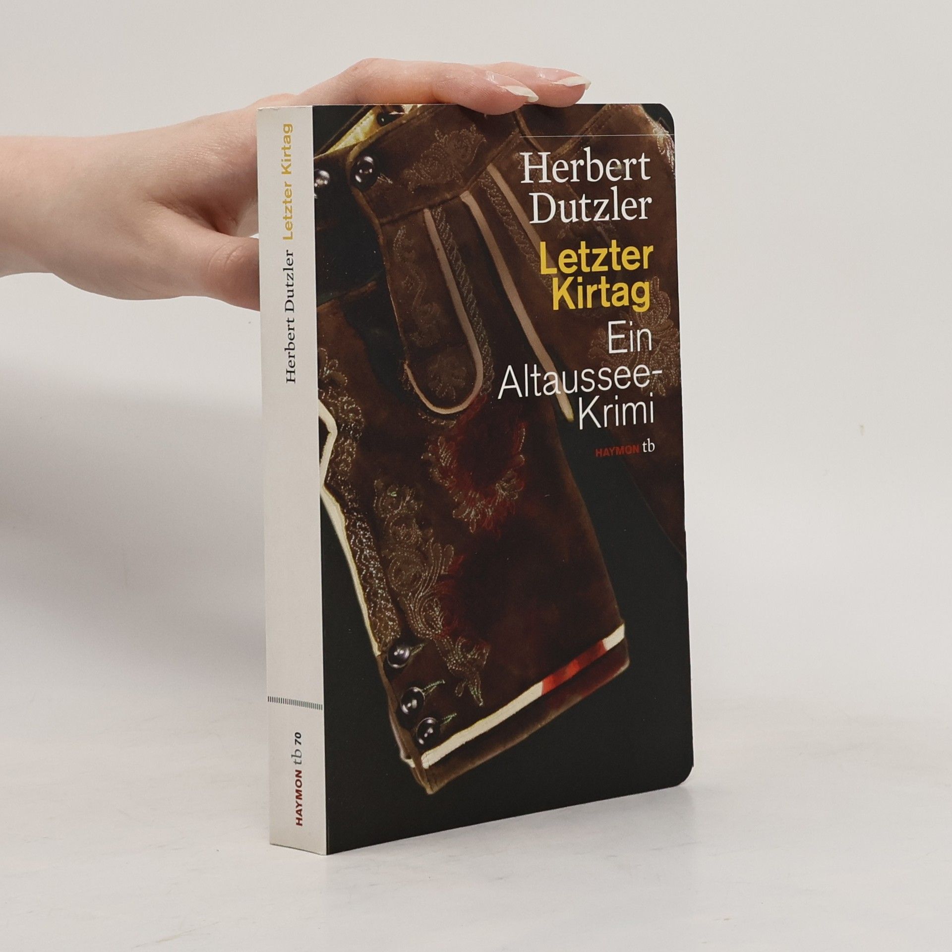 Herbert Dutzler Letzter Kirtag