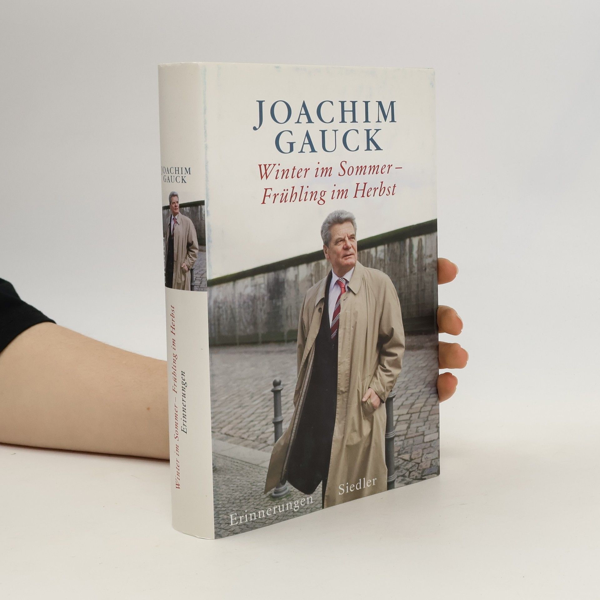 Joachim Gauck Winter im Sommer - Frühling im Herbst