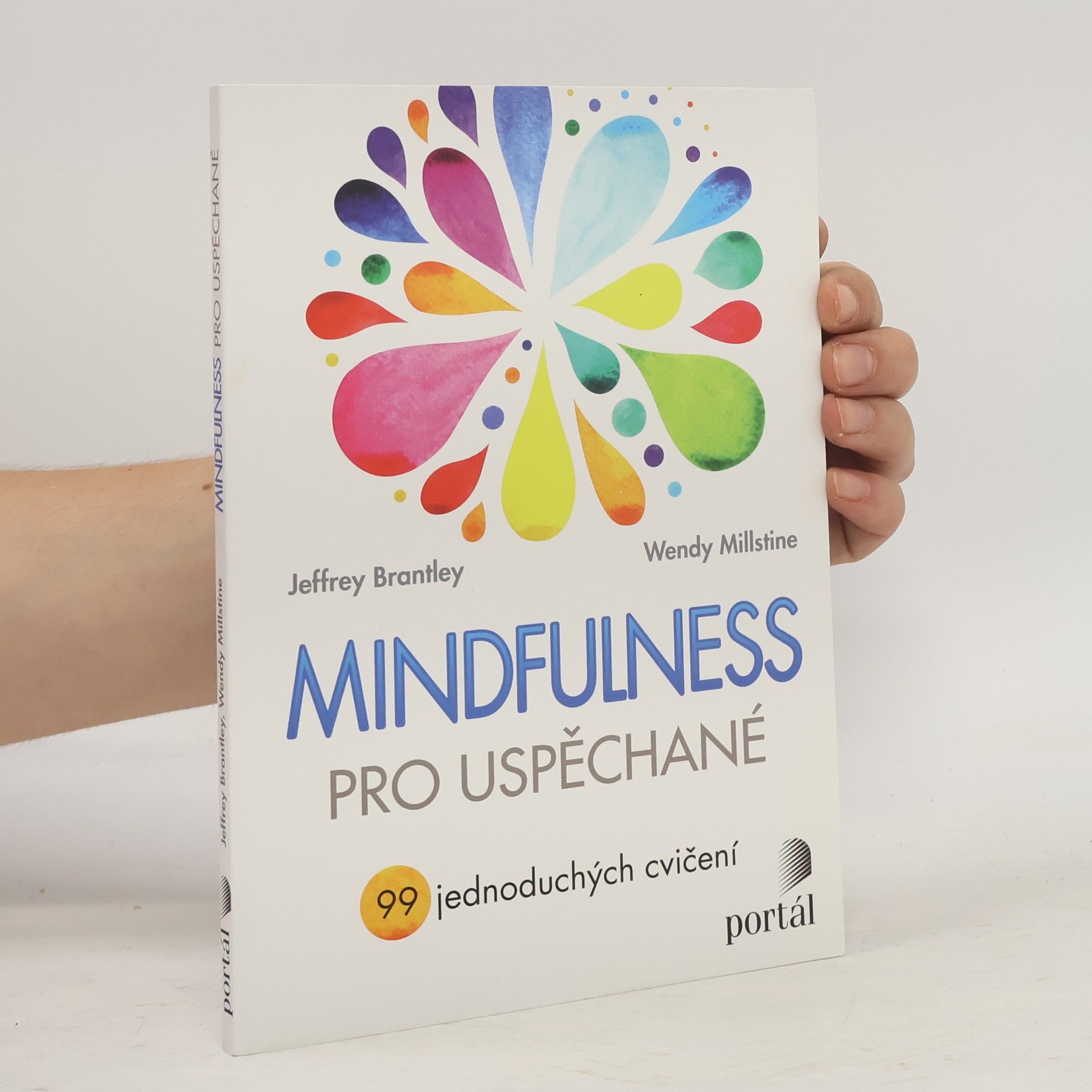 Mindfulness pro uspěchané : 99 jednoduchých cvičení