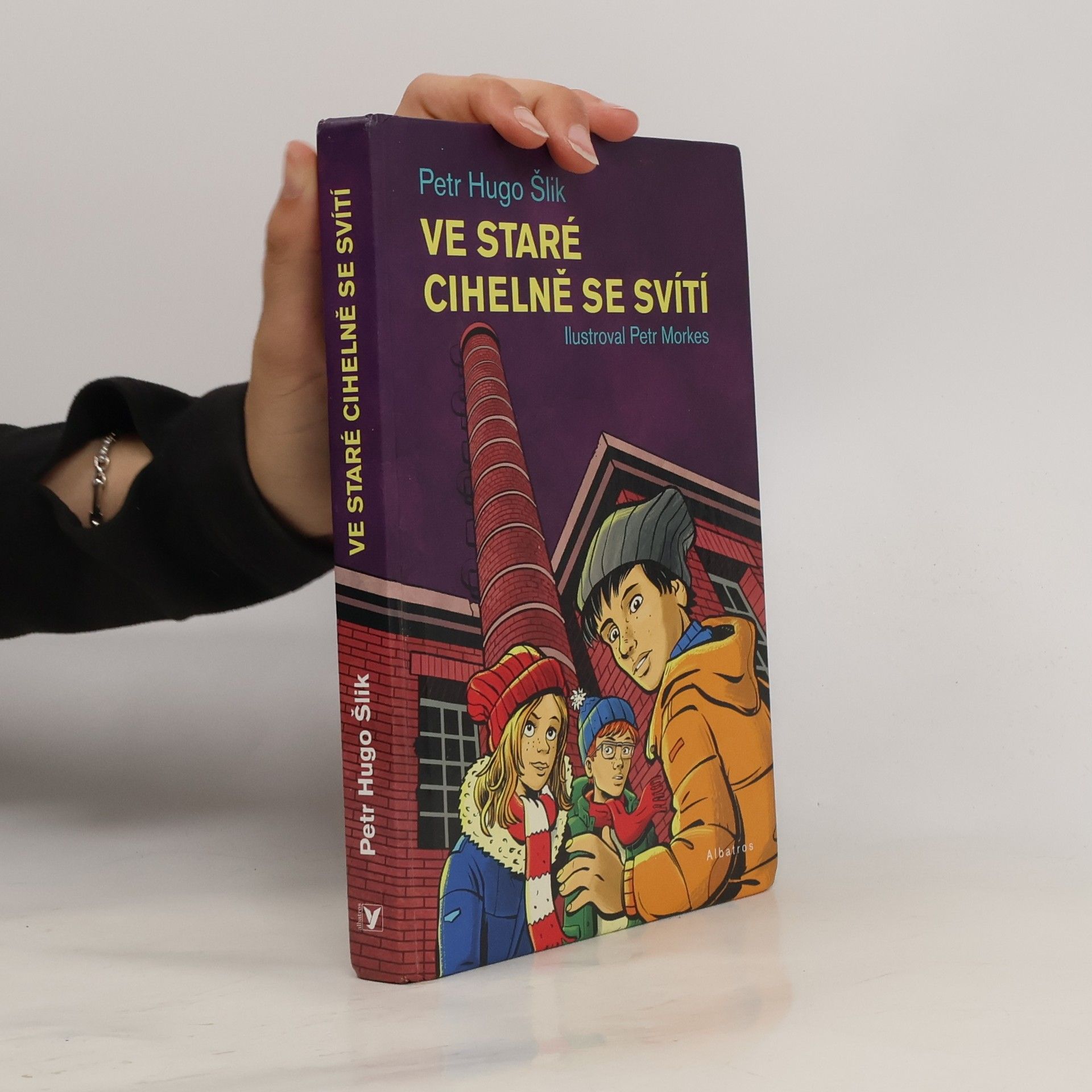 Petr Hugo Šlik Ve staré cihelně se svítí