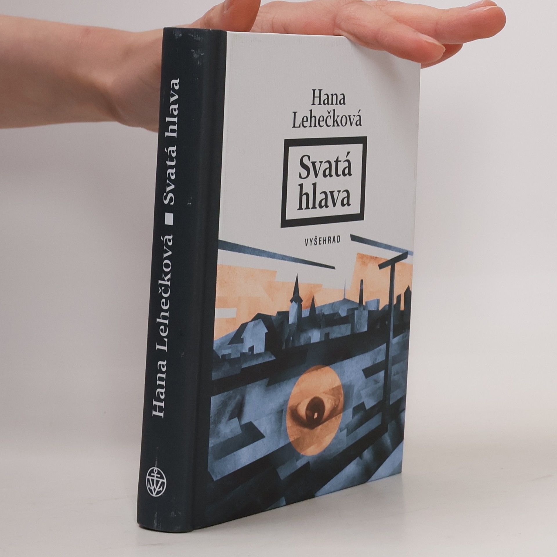 Hana Lehečková Svatá hlava