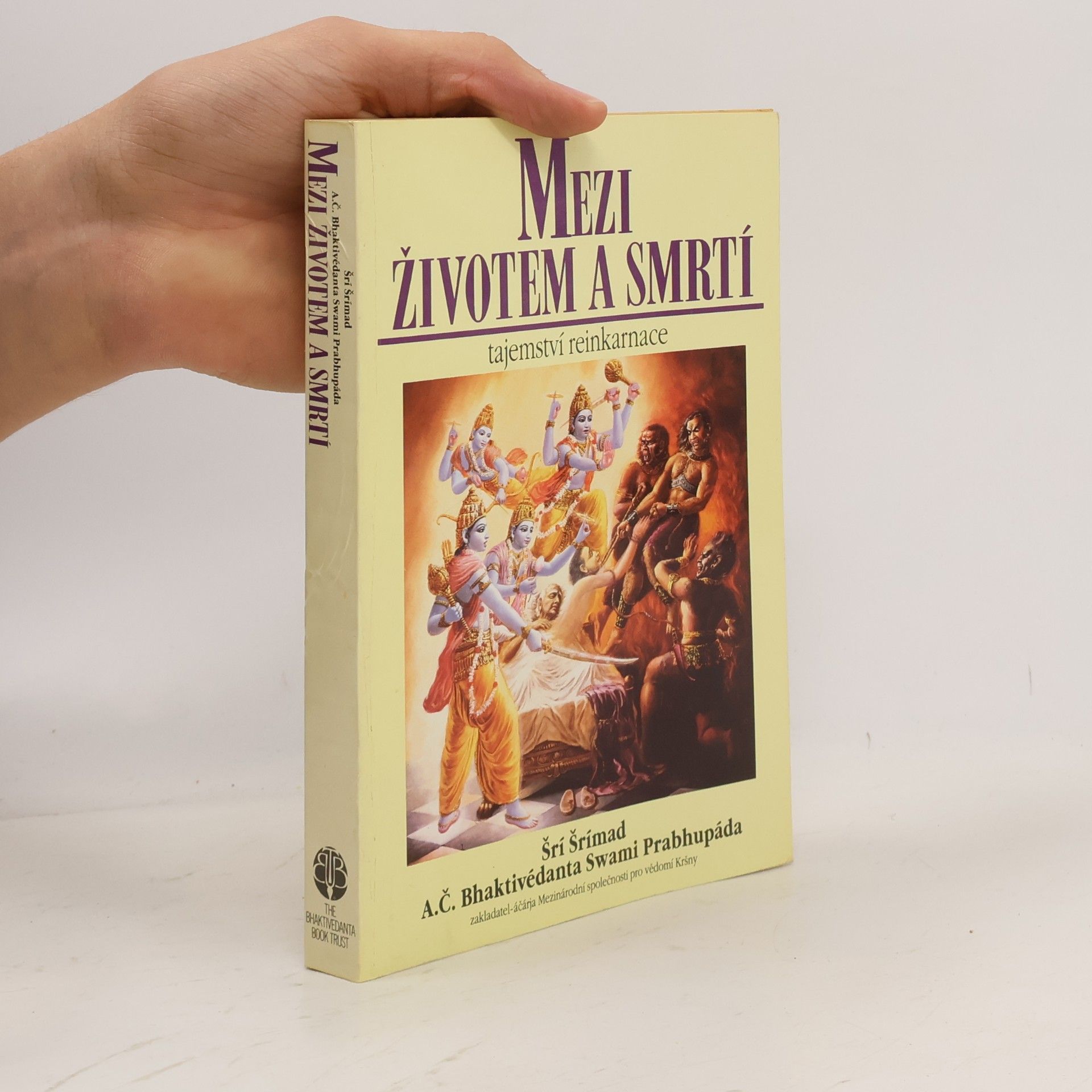A.C. Bhaktivedanta Swami Prabhupada Mezi životem a smrtí