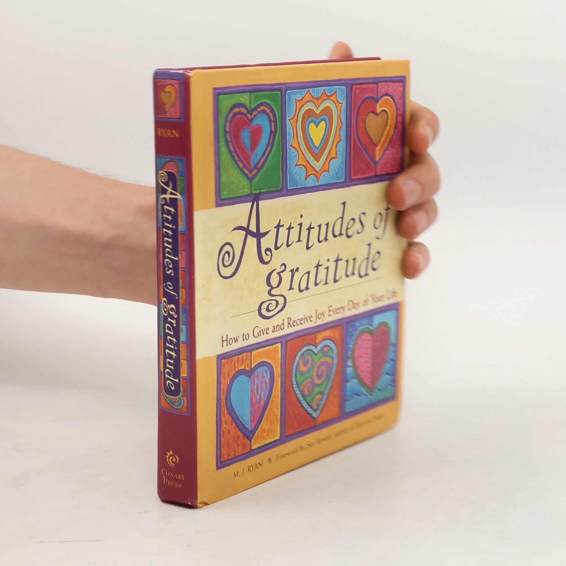 Mary Jane Ryan Attitudes of Gratitude. How to Give and Receive Joy Every Day of Your Life
