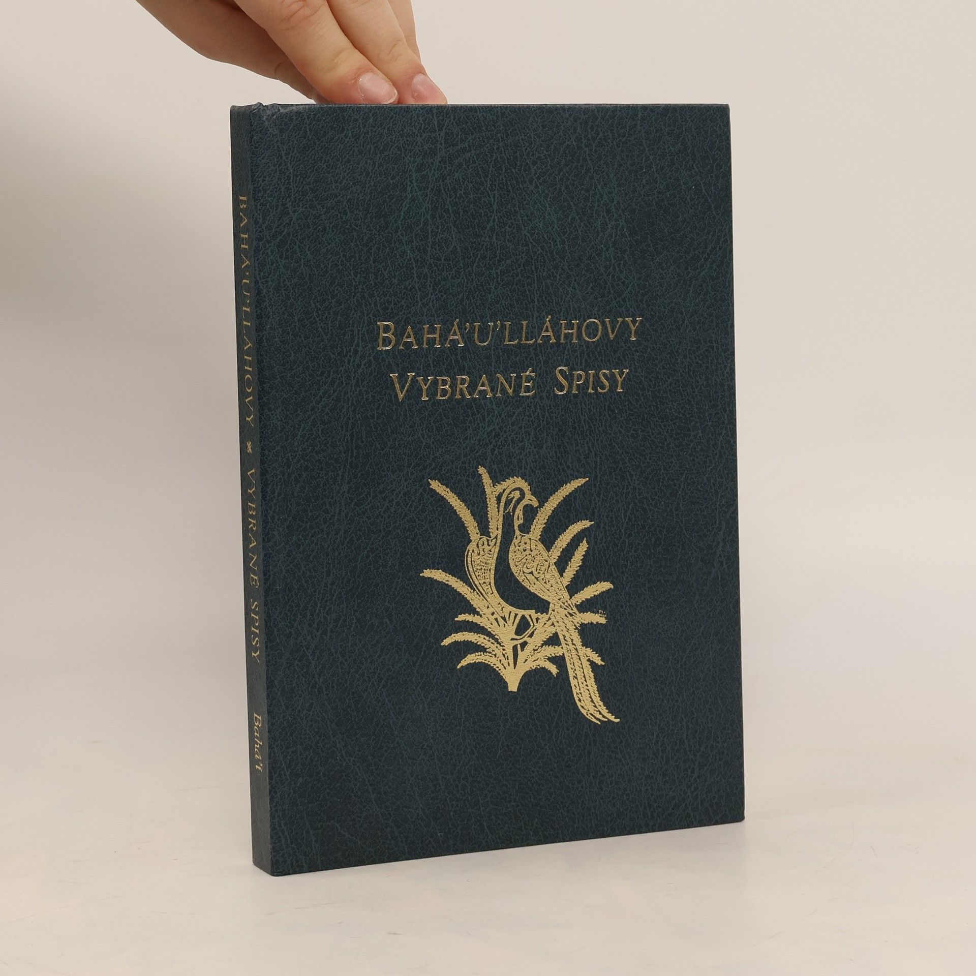 Baháʼu'lláh Bahá'u'lláhovy vybrané spisy