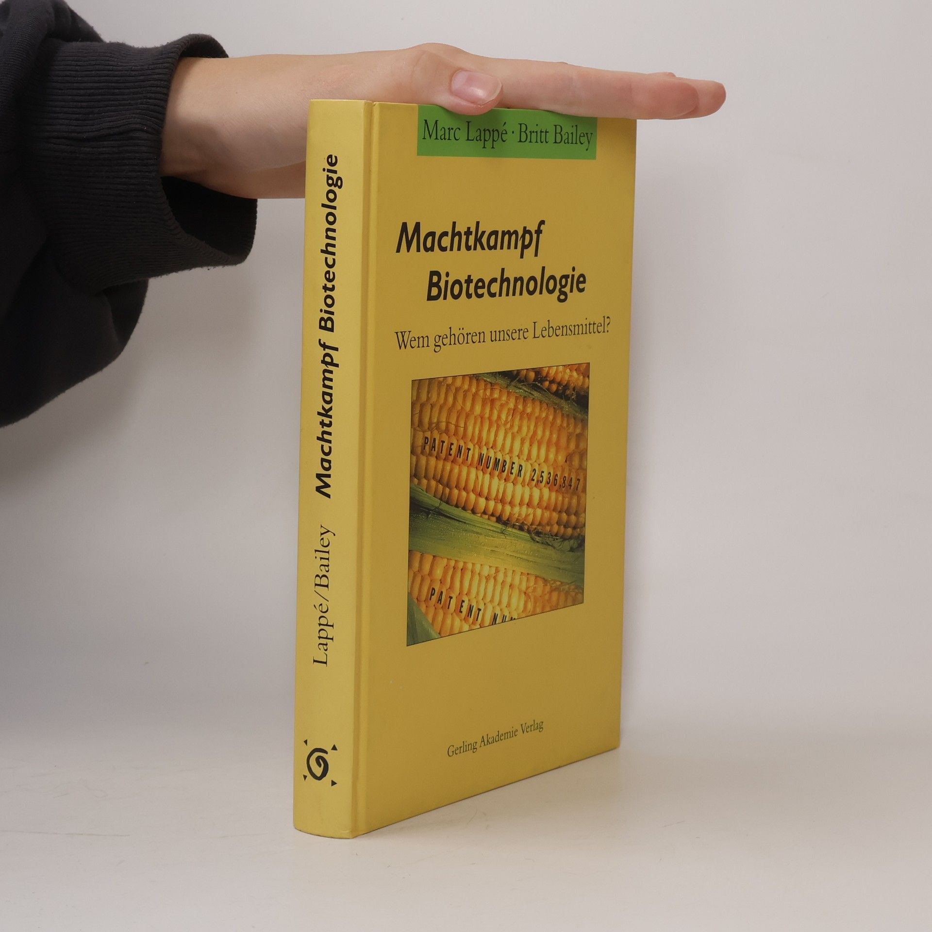 Marc Lappé Machtkampf Biotechnologie