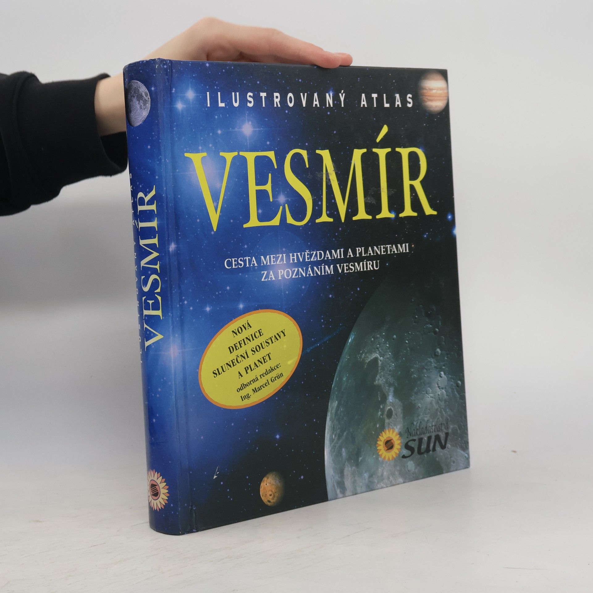 Kolektiv autorů Ilustrovaný atlas vesmíru. Cesta mezi hvězdami a planetami za poznáním vesmíru