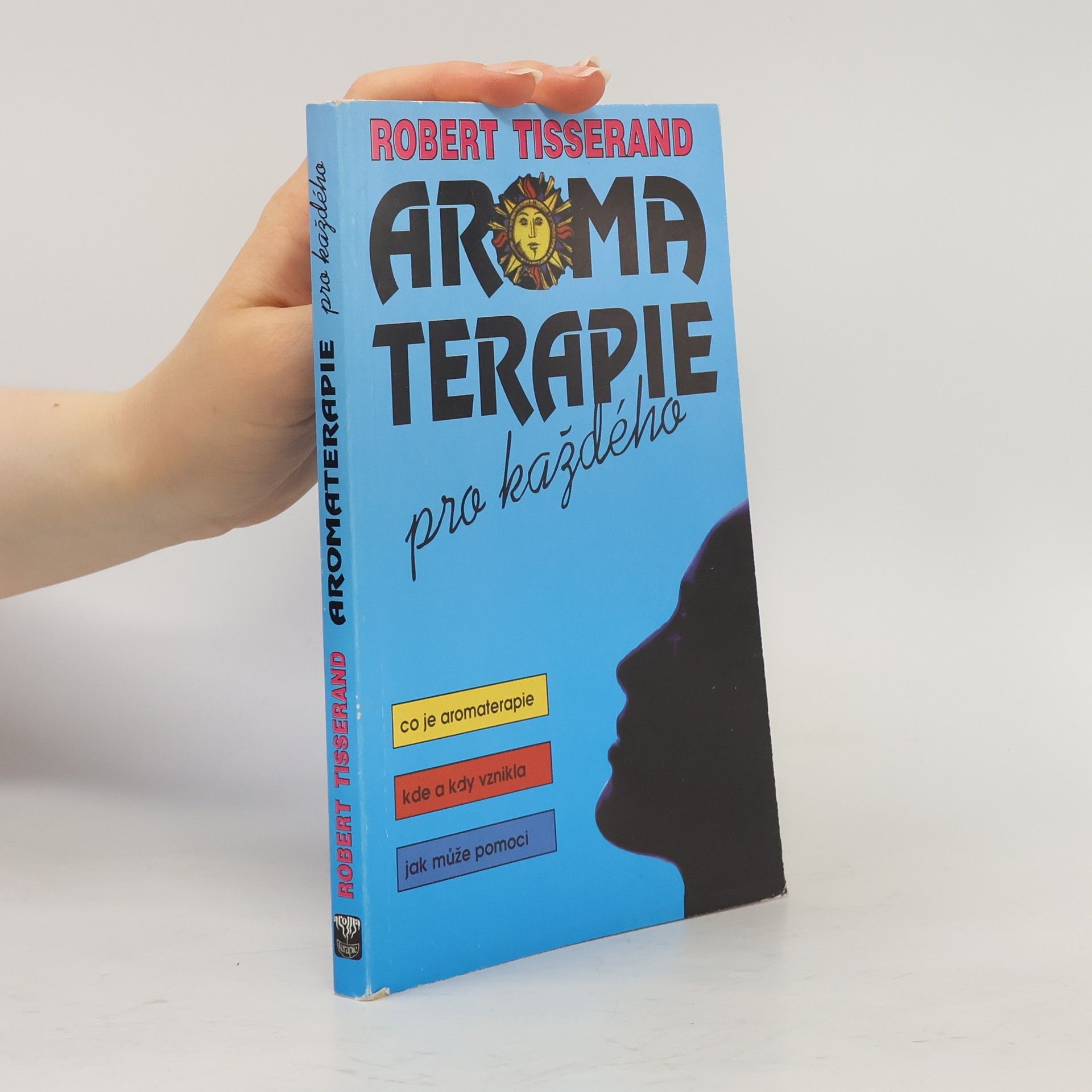 Jan Nesnídal Aromaterapie pro každého