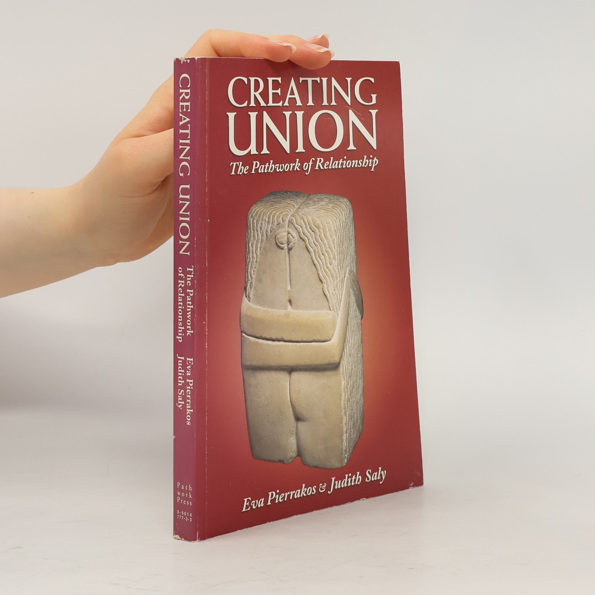 Pathwork Series: Creating Union