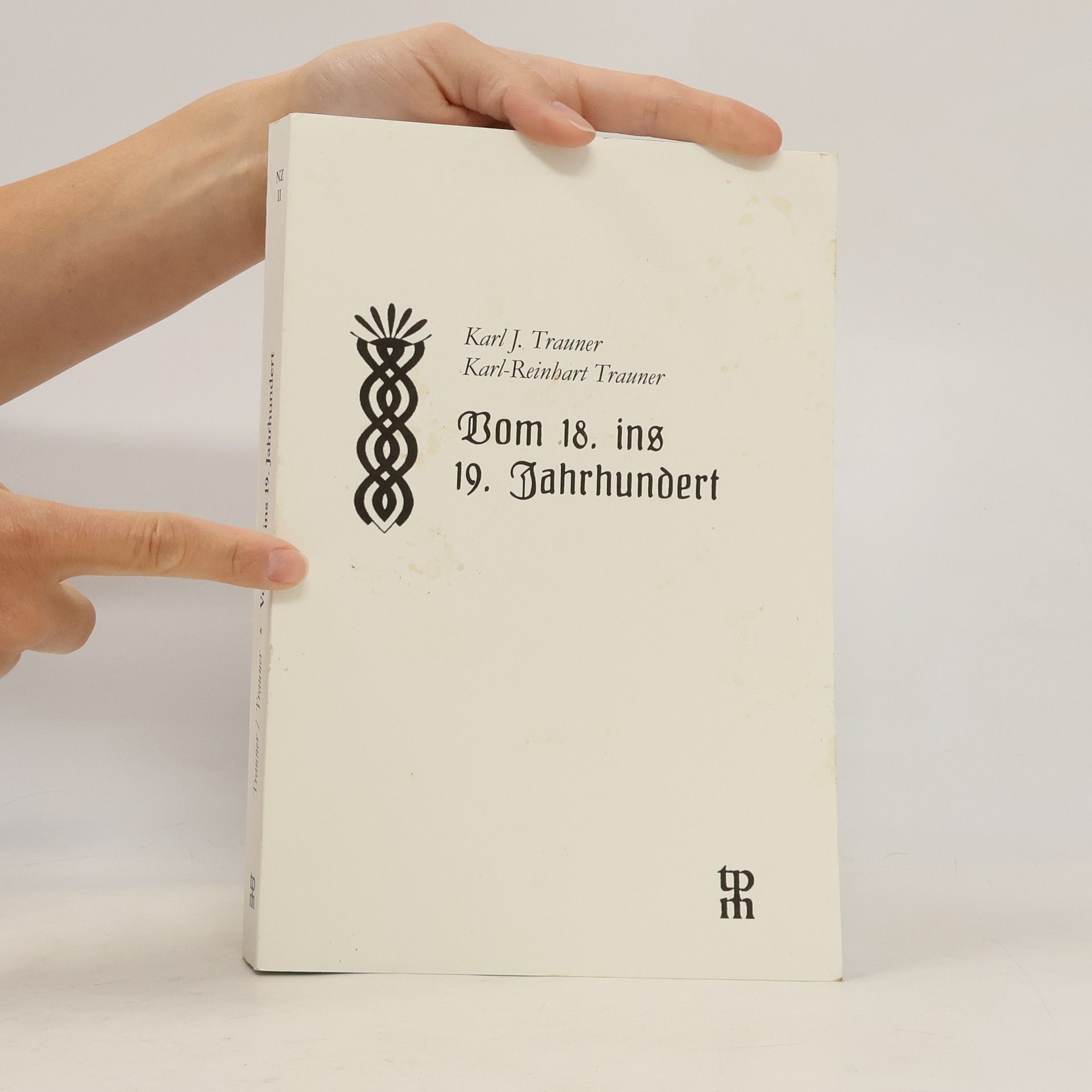 Karl J. Trauner Vom 18. ins 19. Jahrhundert II