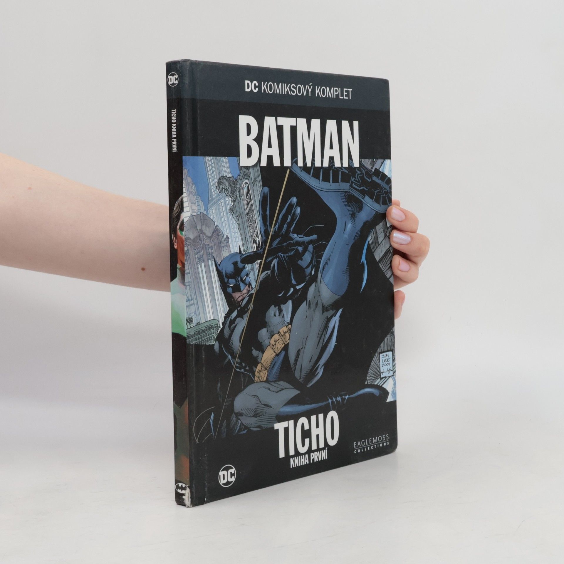 Jeph Loeb Batman: Ticho - Kniha první