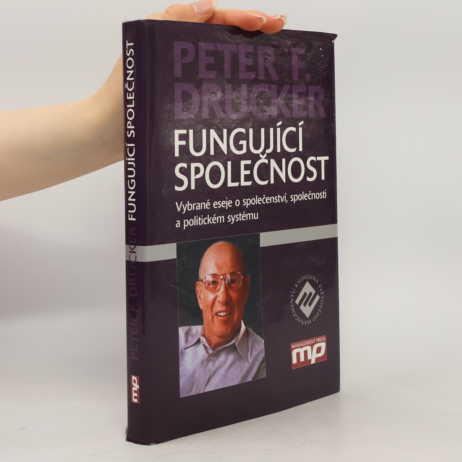 Peter Drucker Fungující společnost