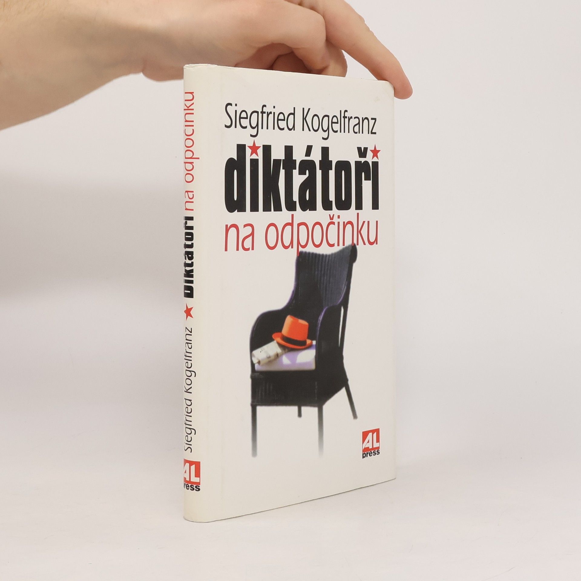 Siegfried Kogelfranz Diktátoři na odpočinku