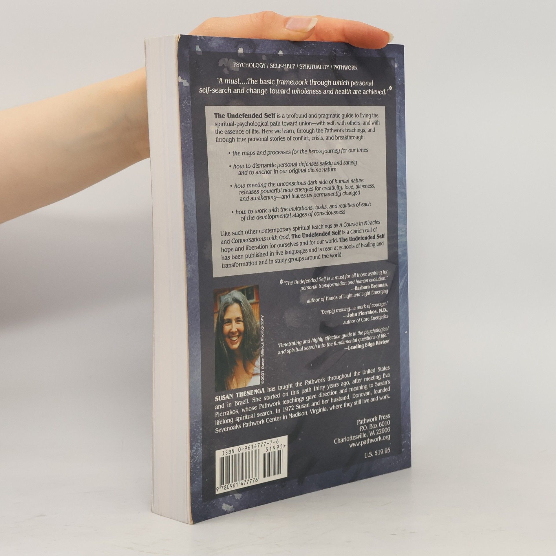 Susan Thesenga The Undefended Self: Living the Pathwork