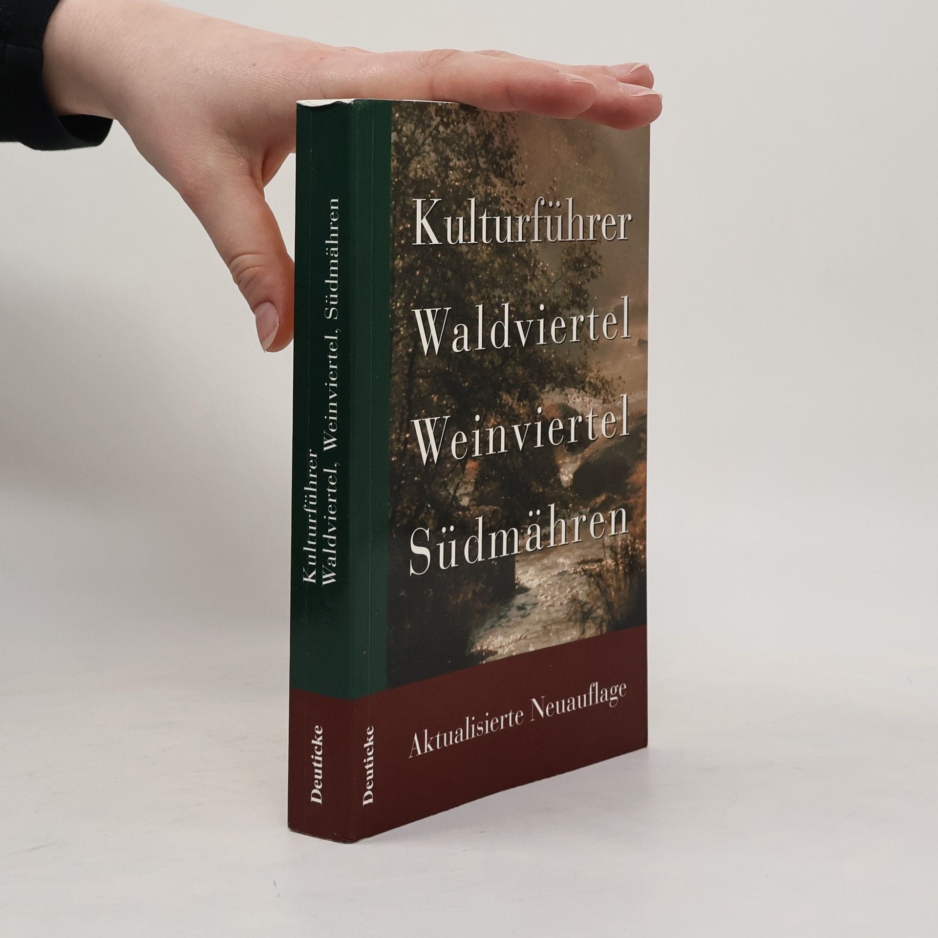 Antonín Bartoněk Kulturführer Waldviertel, Weinviertel, Südmähren
