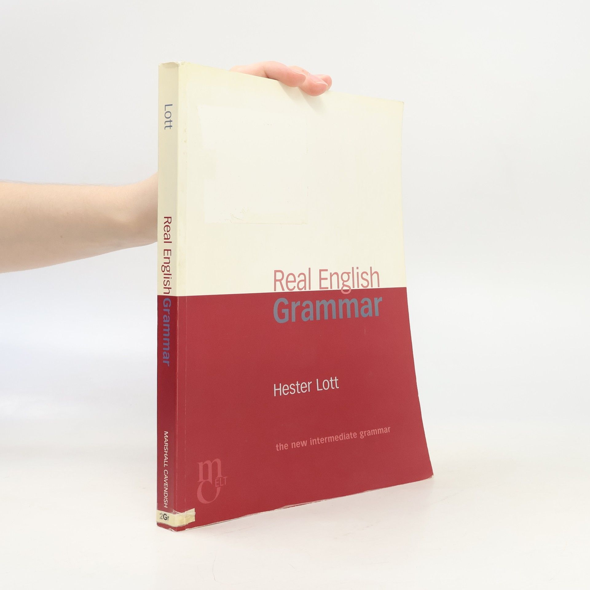 Hester Lott Real English Grammar Intermediate