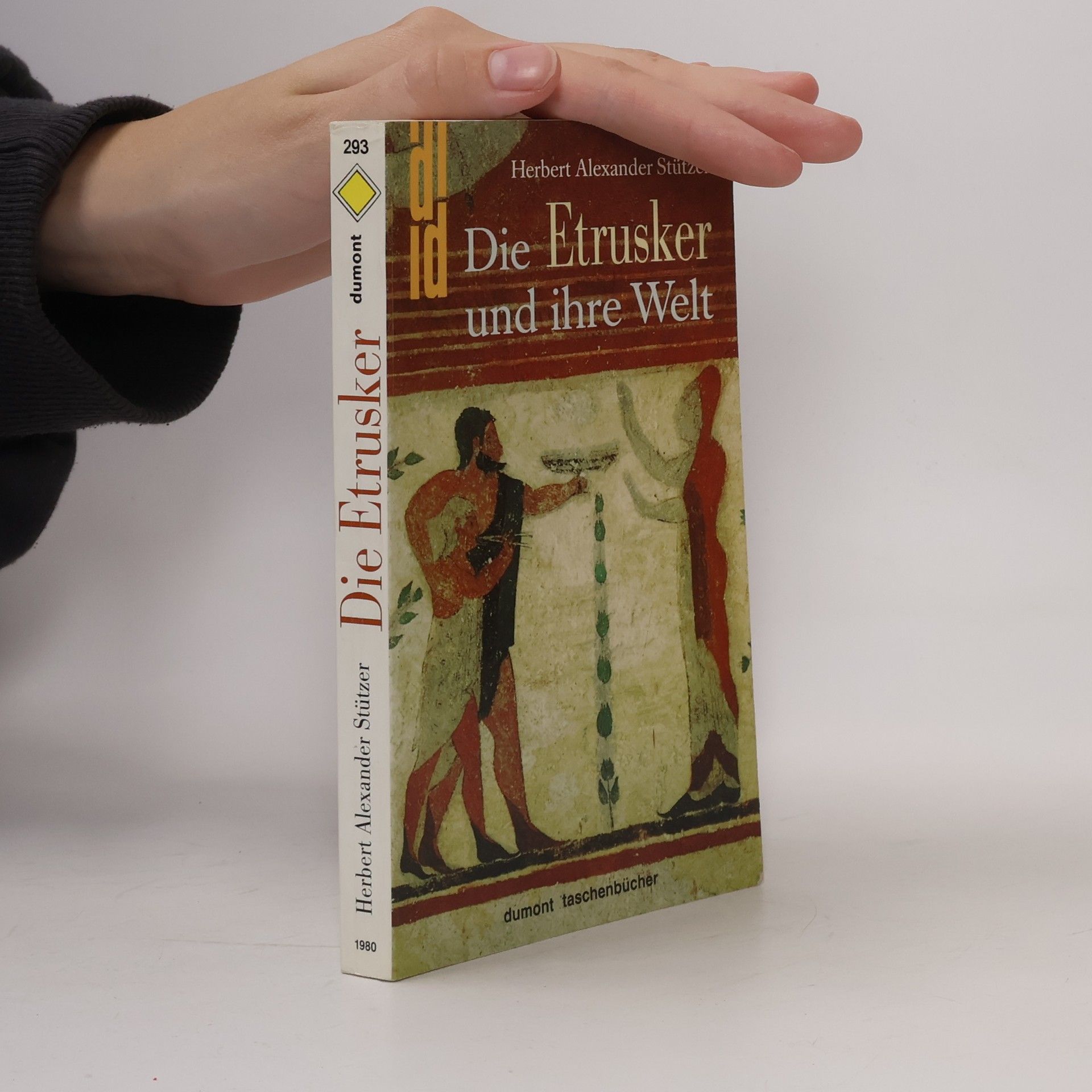 Herbert Alexander Stützer Die Etrusker und ihre Welt