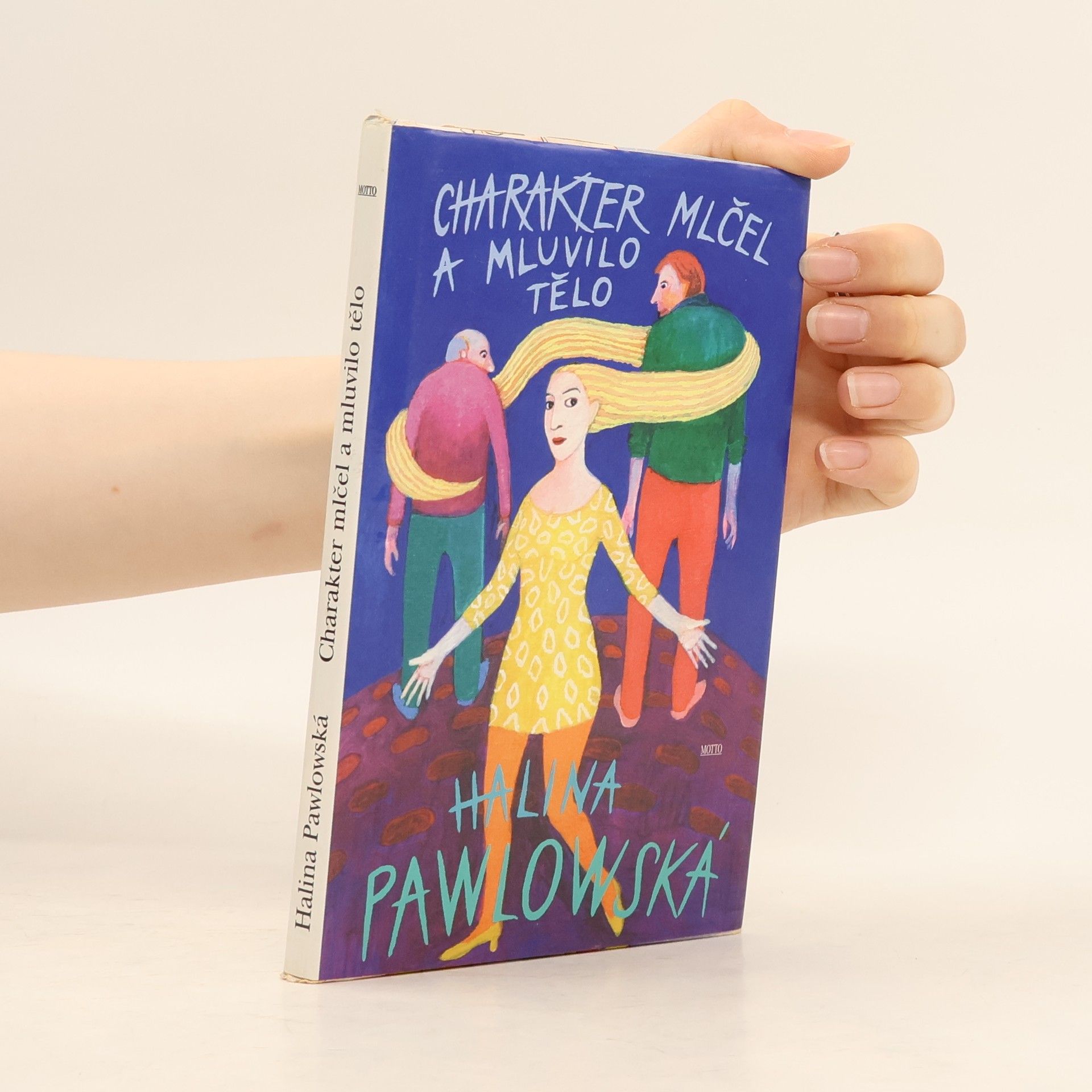 Halina Pawlowská Charakter mlčel a mluvilo tělo