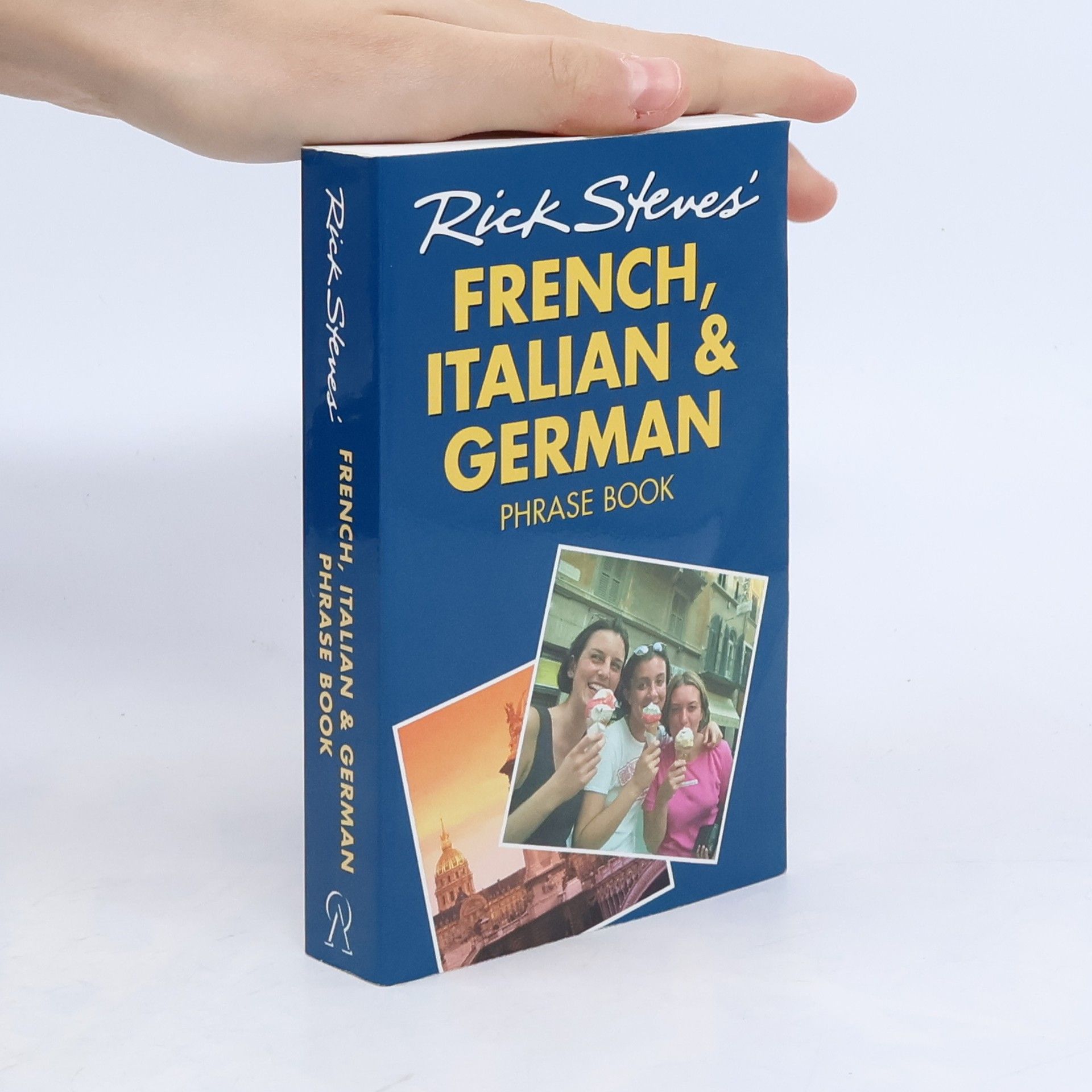 Rick Steves Rick Steves' French, Italian, and German Phrase Book and Dictionary