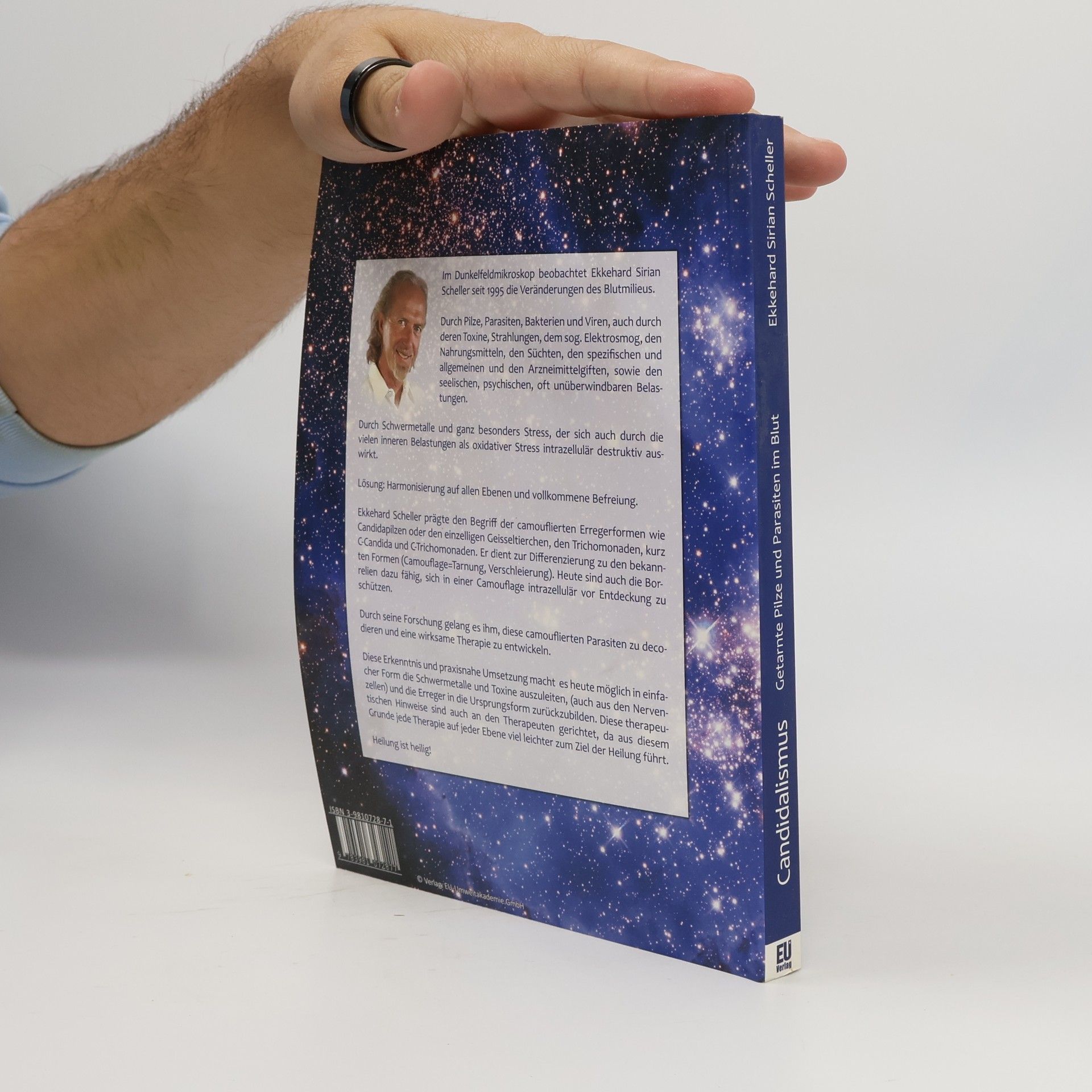 Ekkehard Scheller Candidalismus . Getarnte Pilze und Parasiten im Blut. Heilung durch ein harmonisches Blutmilieu. Ein Buch, das in die innere Freiheit führt